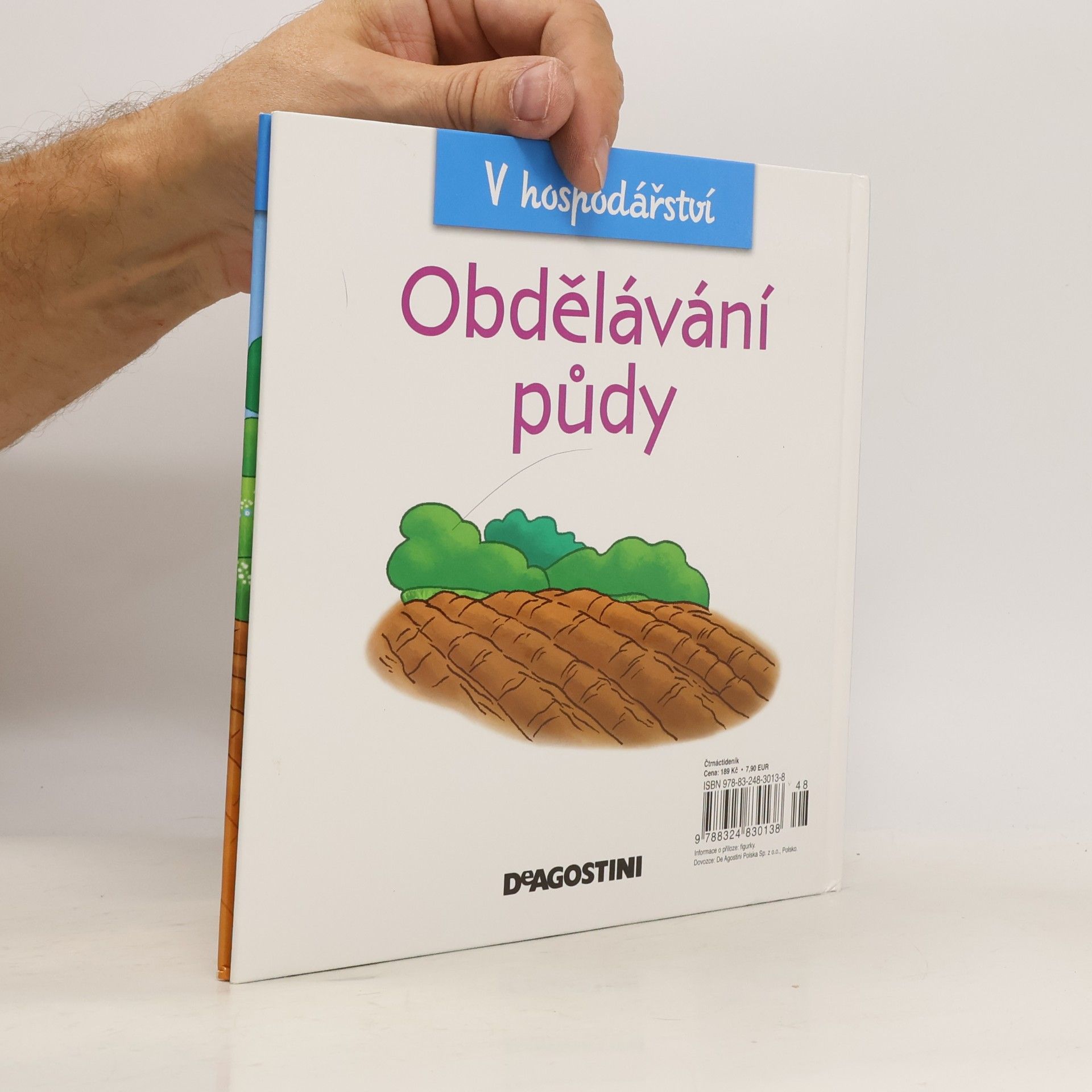 Kolektiv autorů V hospodářství 21. Obdělávání půdy
