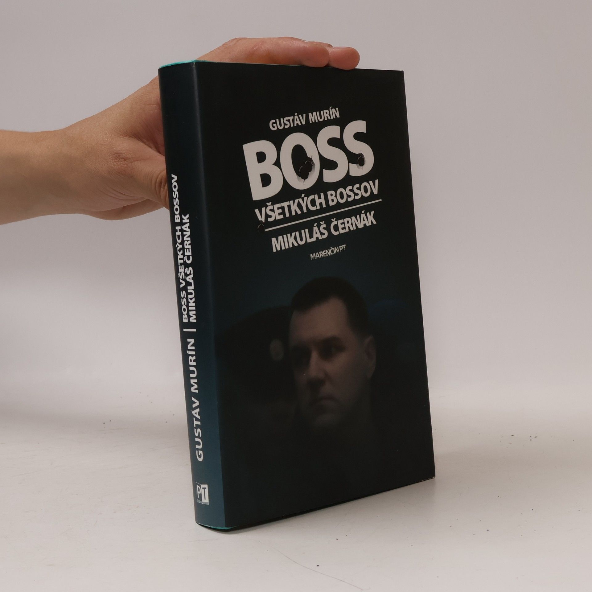 Gustáv Murín Boss všetkých bossov. Mikuláš Černák