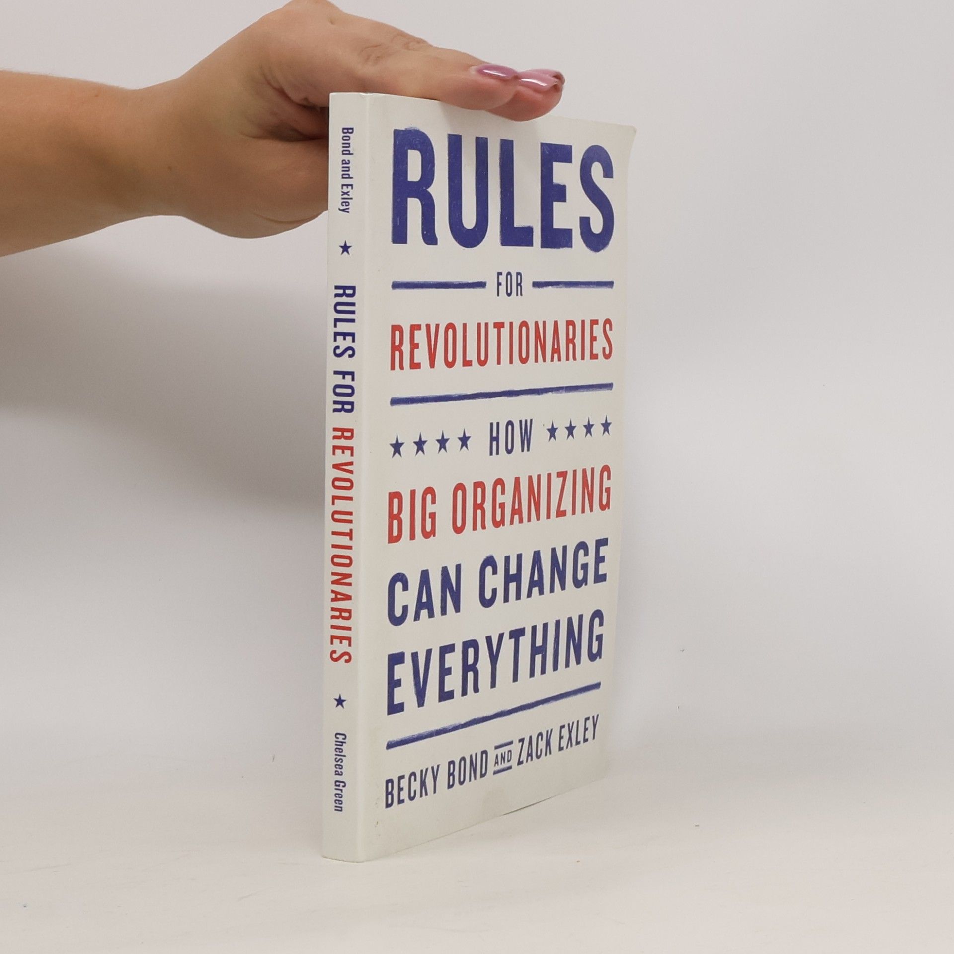 Becky Bond Rules for Revolutionaries