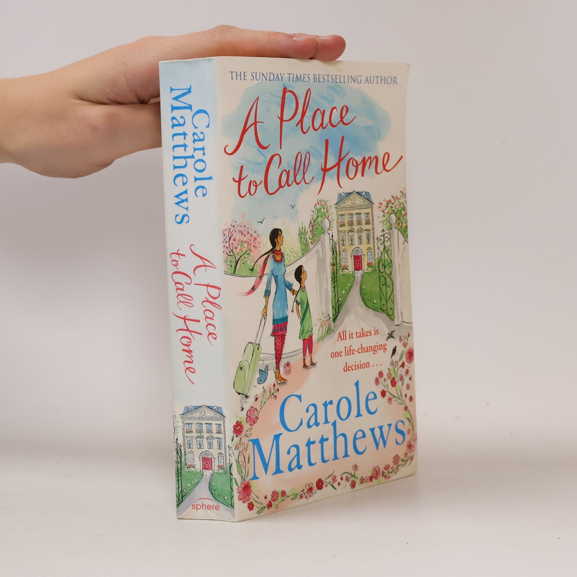 Carole Matthews A place to call home