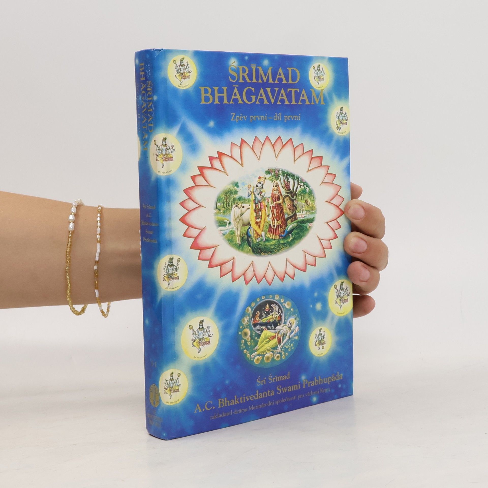 A.C. Bhaktivedanta Swami Prabhupada Srímad Bhágavatam. Zpěv první