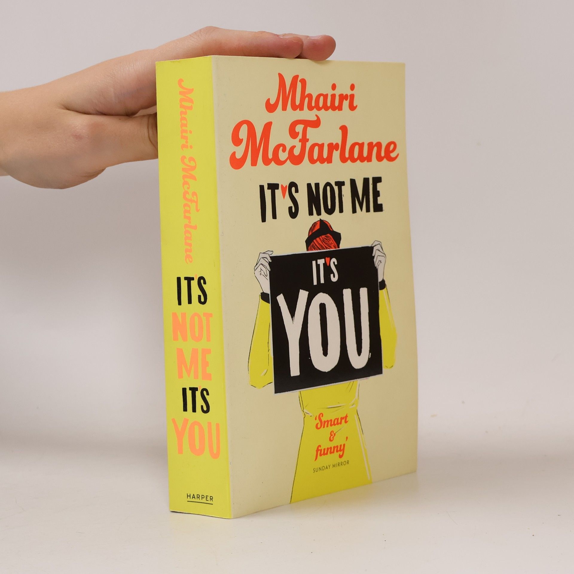 Mhairi McFarlane It's Not Me, It's You