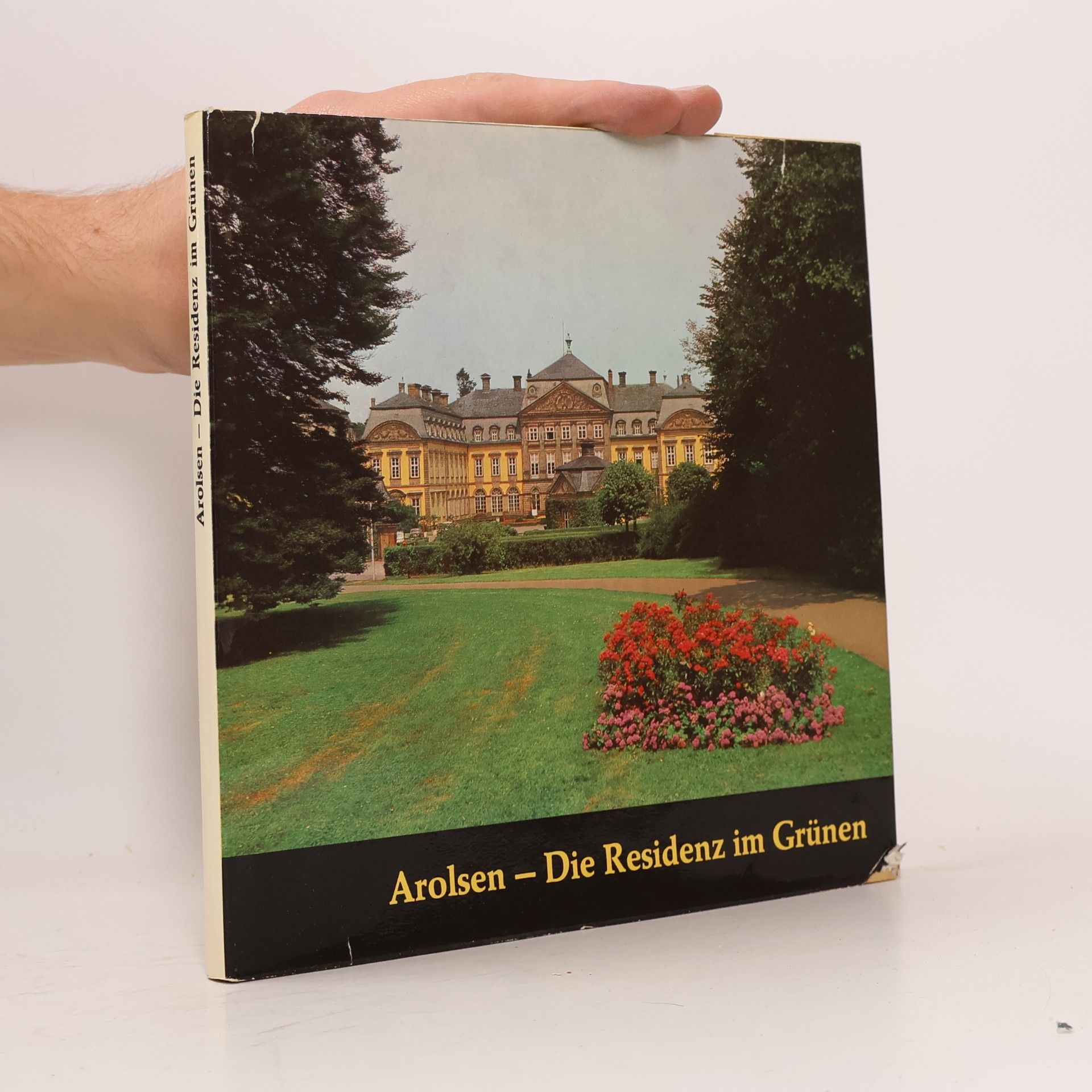 Autorenkollektiv Arolsen, die Residenz im Grünen