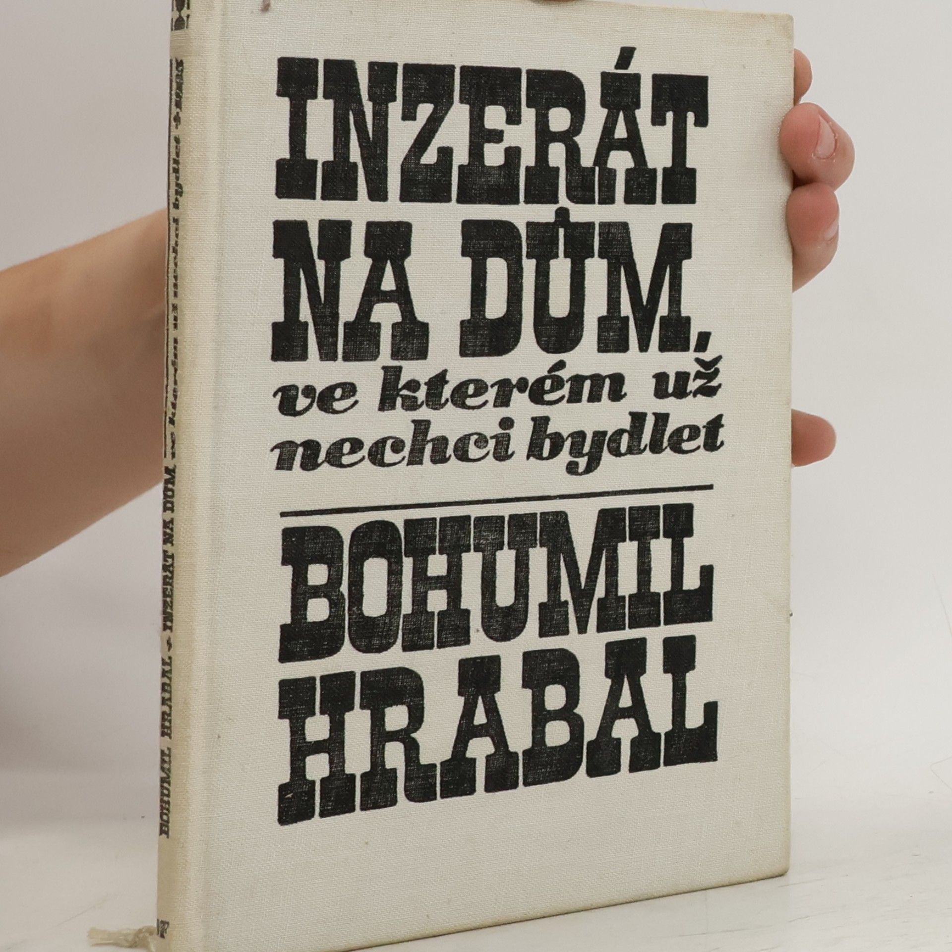 Bohumil Hrabal Inzerát na dům, ve kterém už nechci bydlet