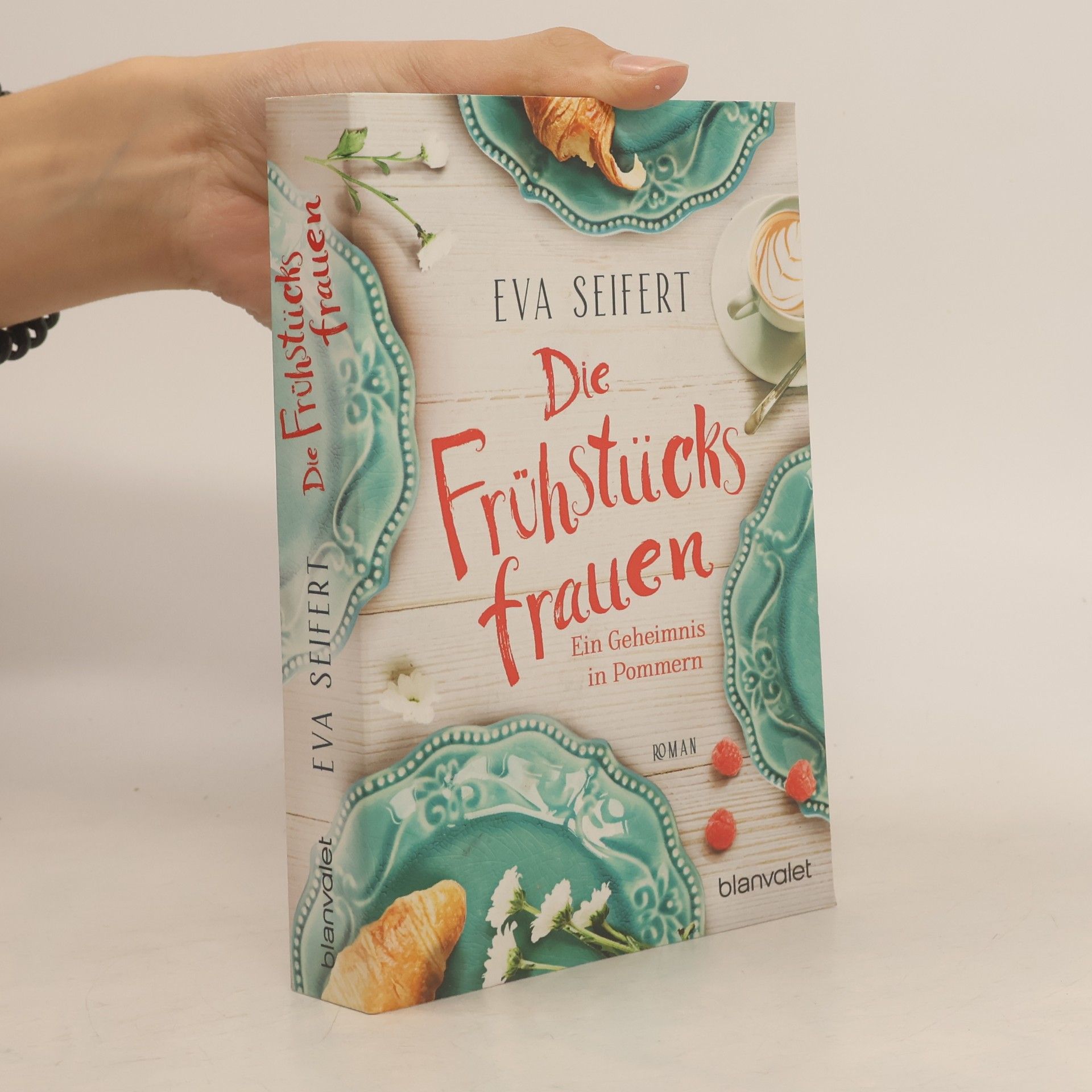Eva Seifert Die Frühstücksfrauen - Ein Geheimnis in Pommern