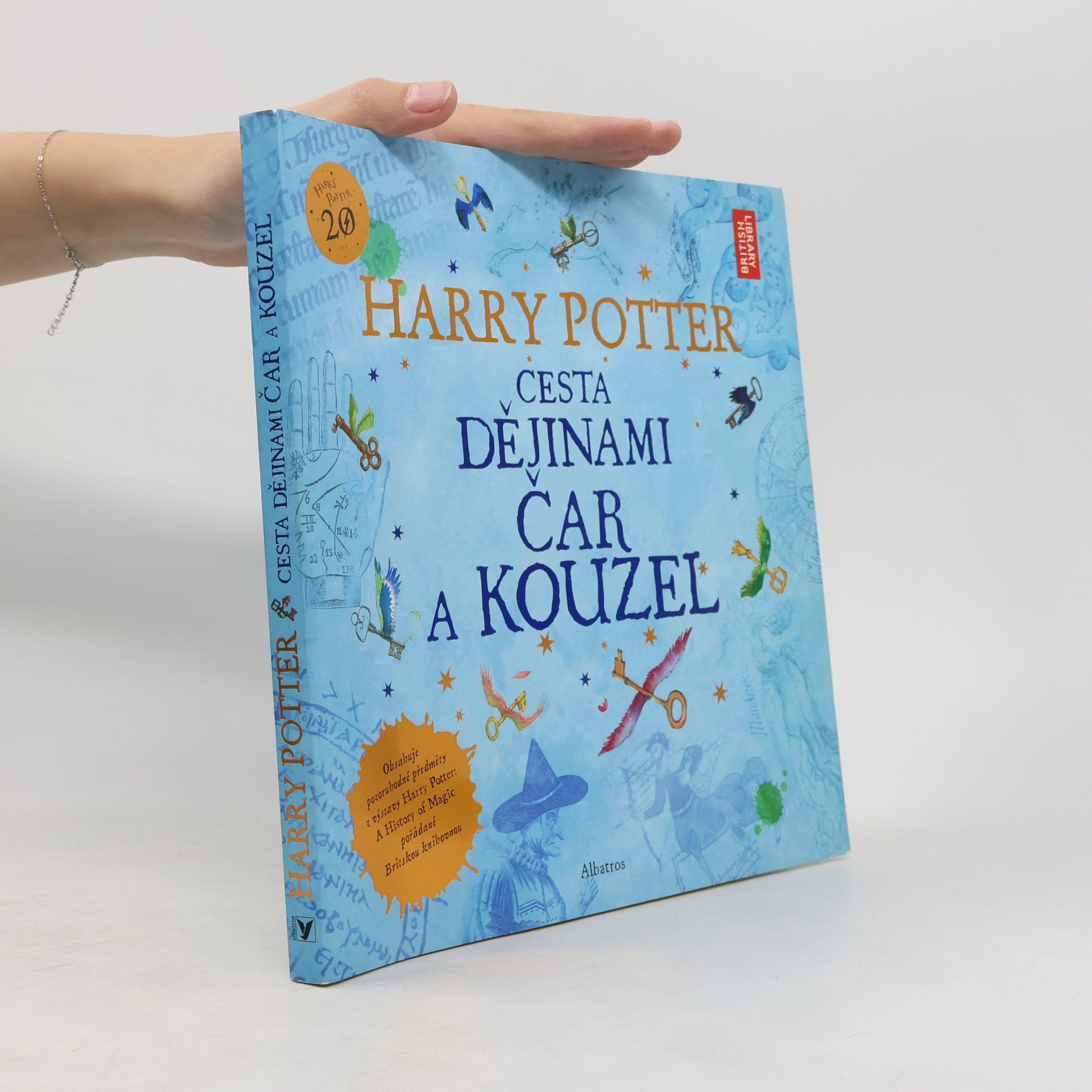 Kateřina Stupková Harry Potter. Cesta dějinami čar a kouzel