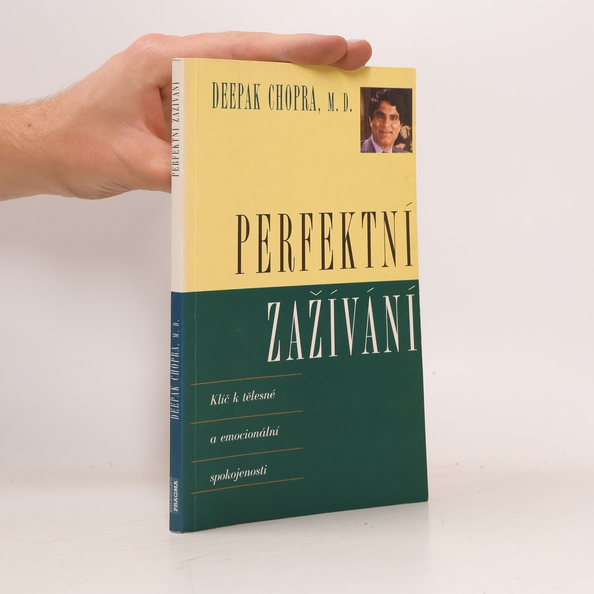 Deepak Chopra Perfektní zažívání. Klíč k tělesné a emocionální spokojenosti
