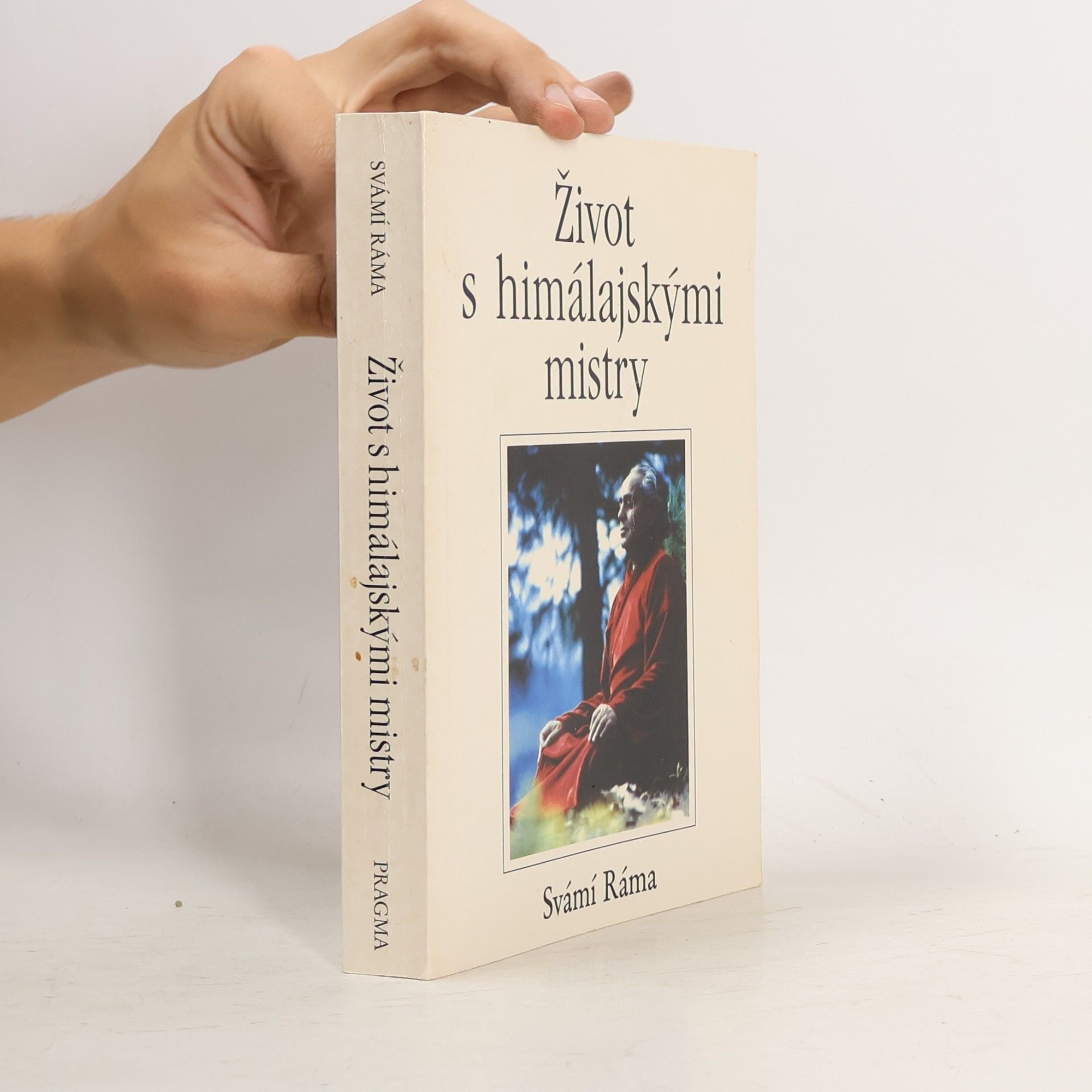 Svámí Ráma Život s himálajskými mistry