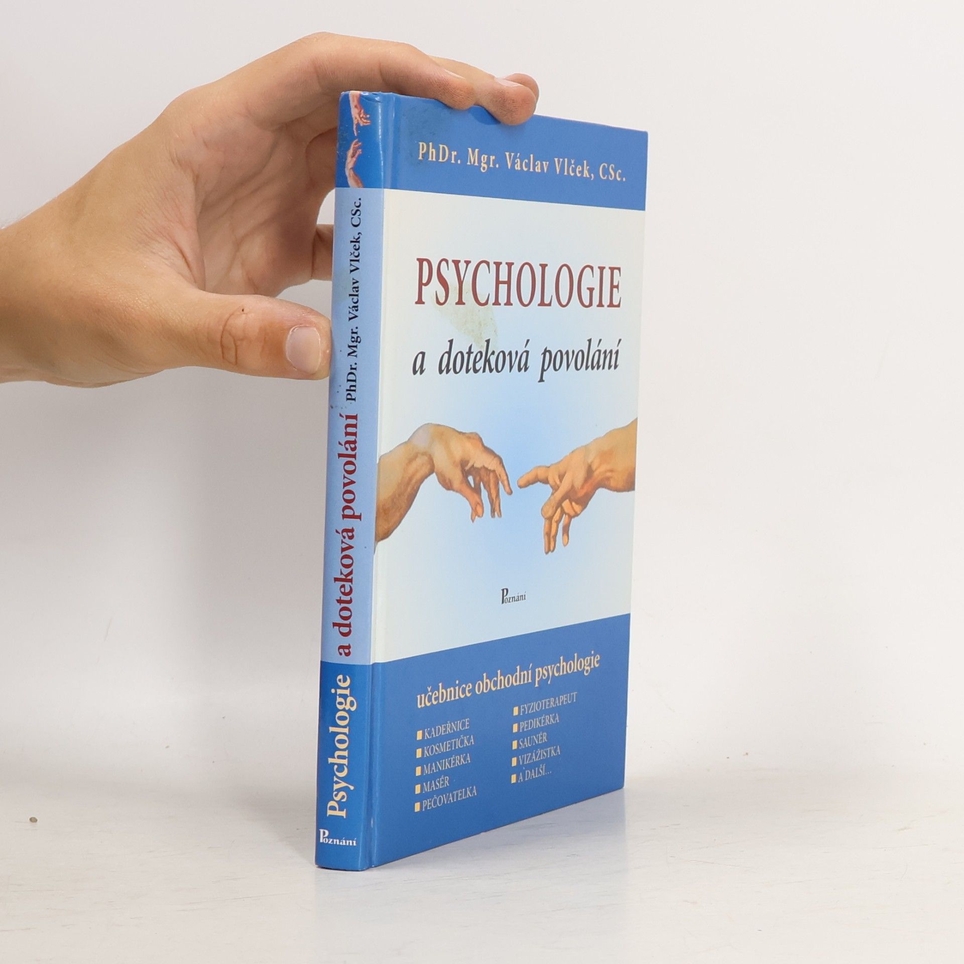 Psychologie a doteková povolání