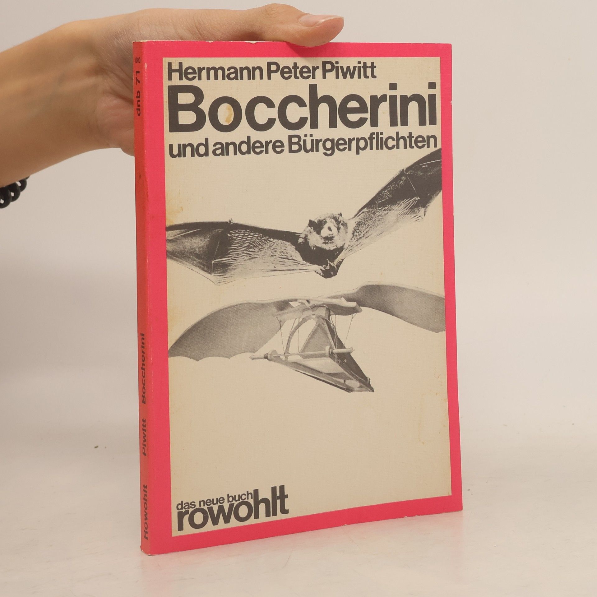 Hermann Peter Piwitt Das Neue Buch - 71: Boccherini und andere Bürgerpflichten