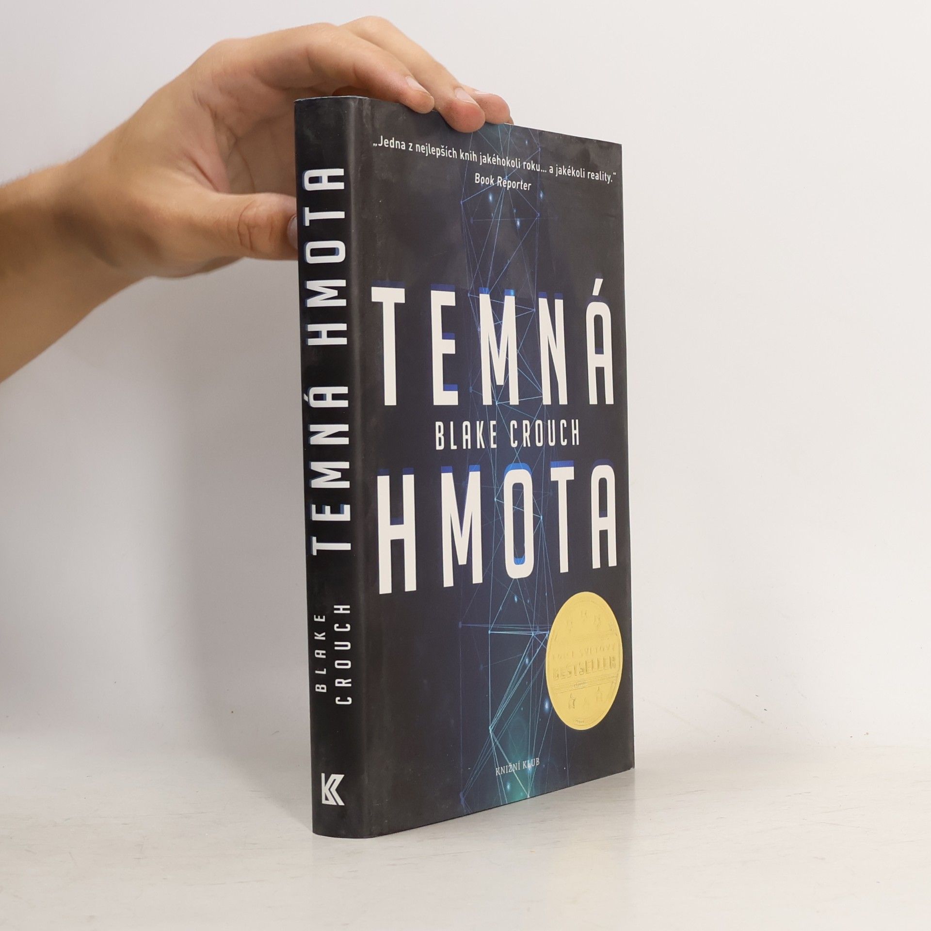 Blake Crouch Temná hmota