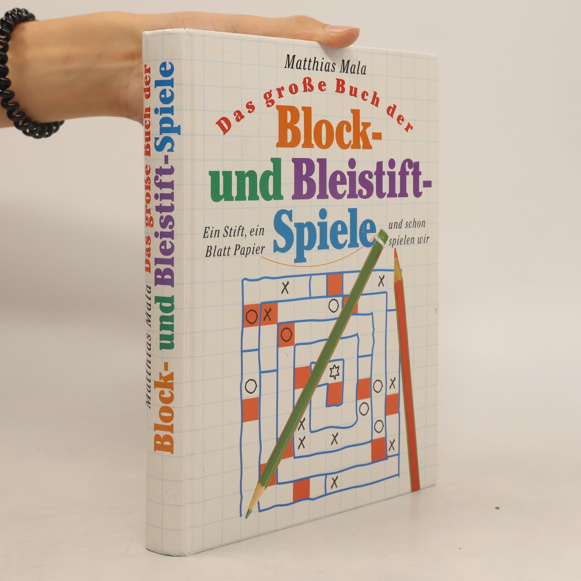 Matthias Mala Das große Buch der Block und Bleistift-Spiele