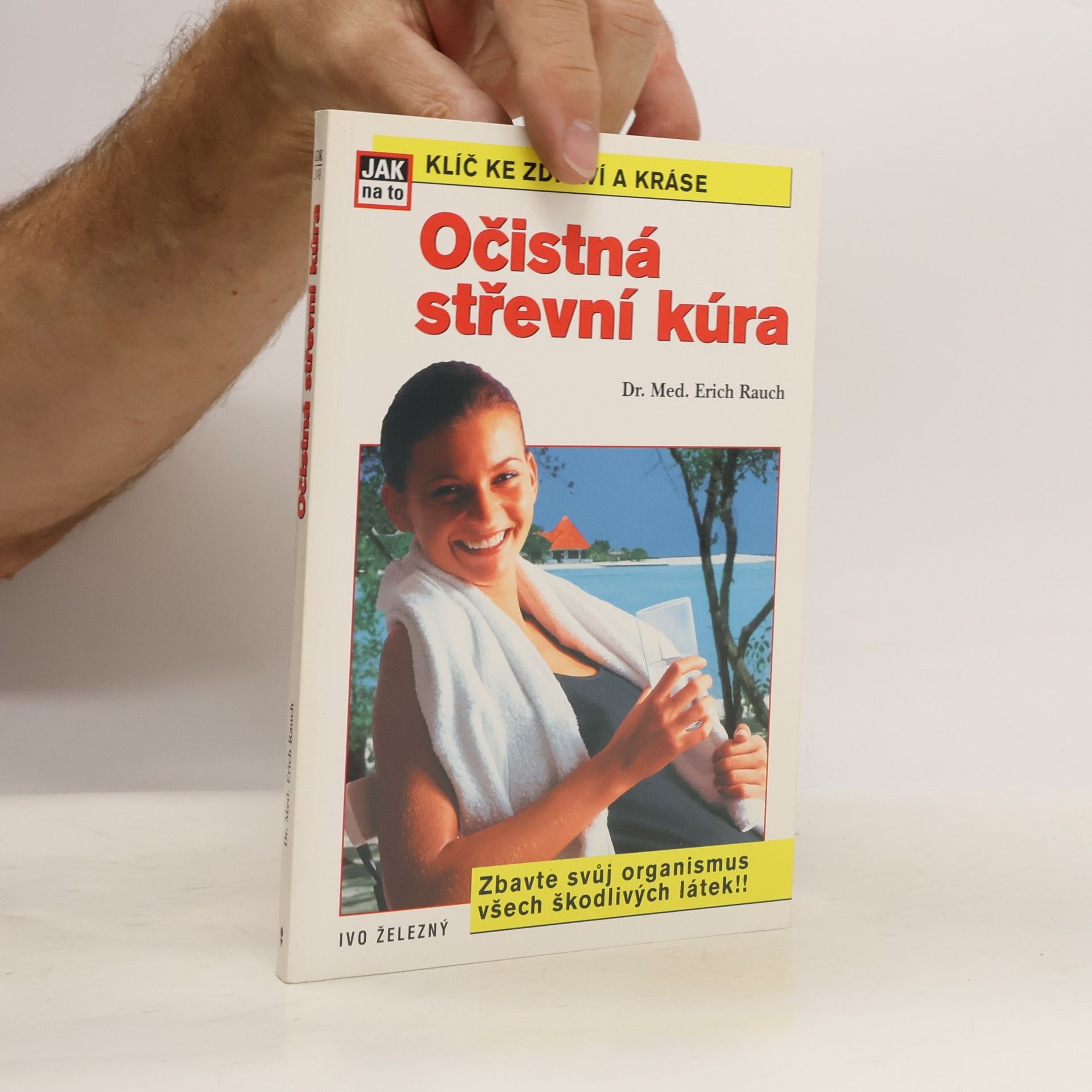 Erich Rauch Očistná střevní kůra