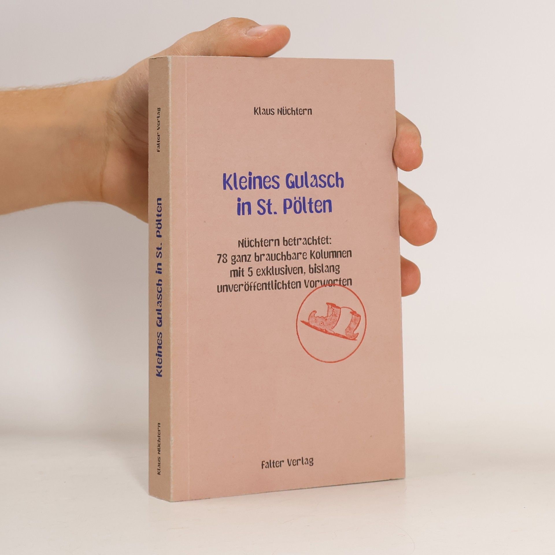 Klaus Nüchtern Kleines Gulasch in St. Pölten