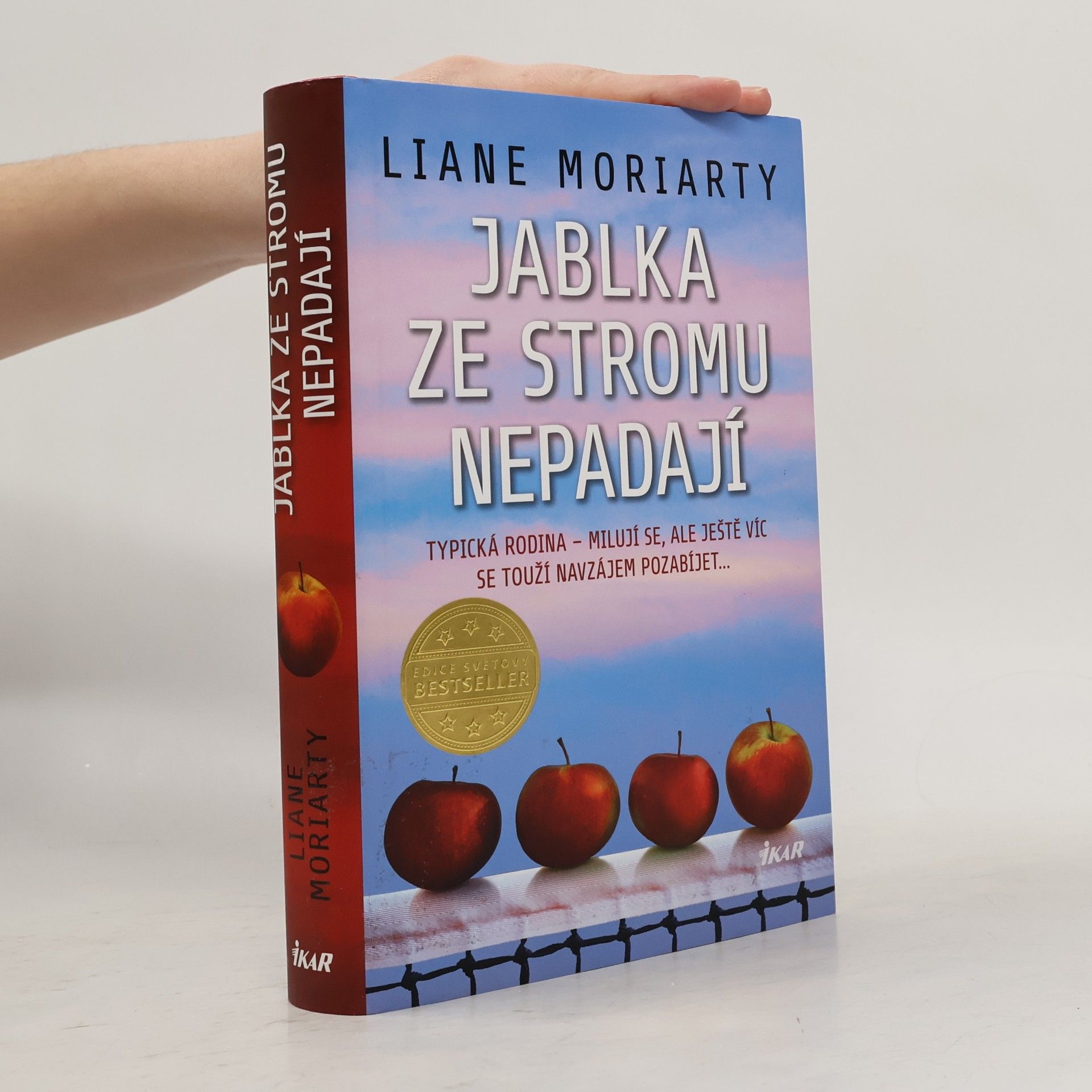 Liane Moriarty Jablka ze stromu nepadají