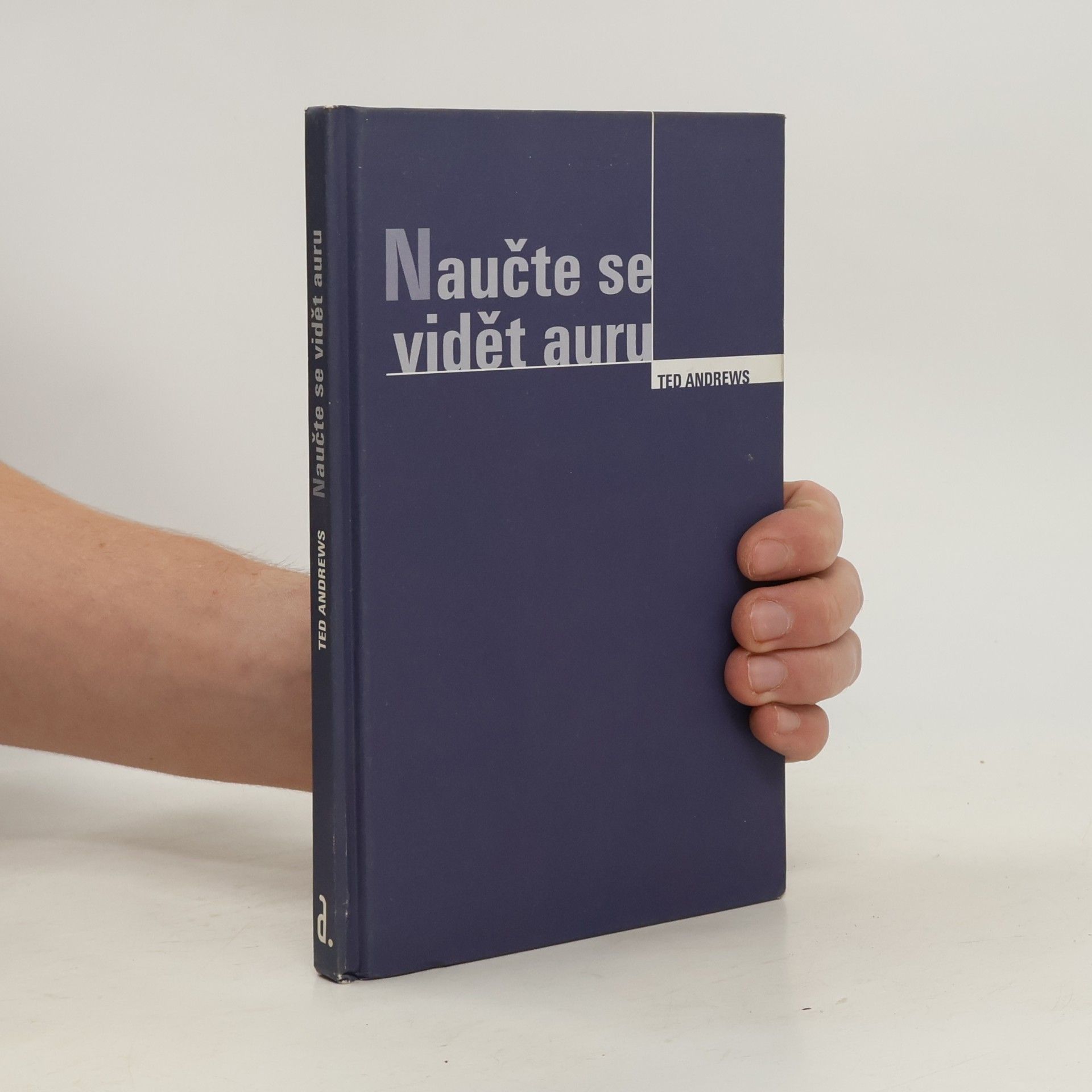 Ted Andrews Naučte se vidět auru