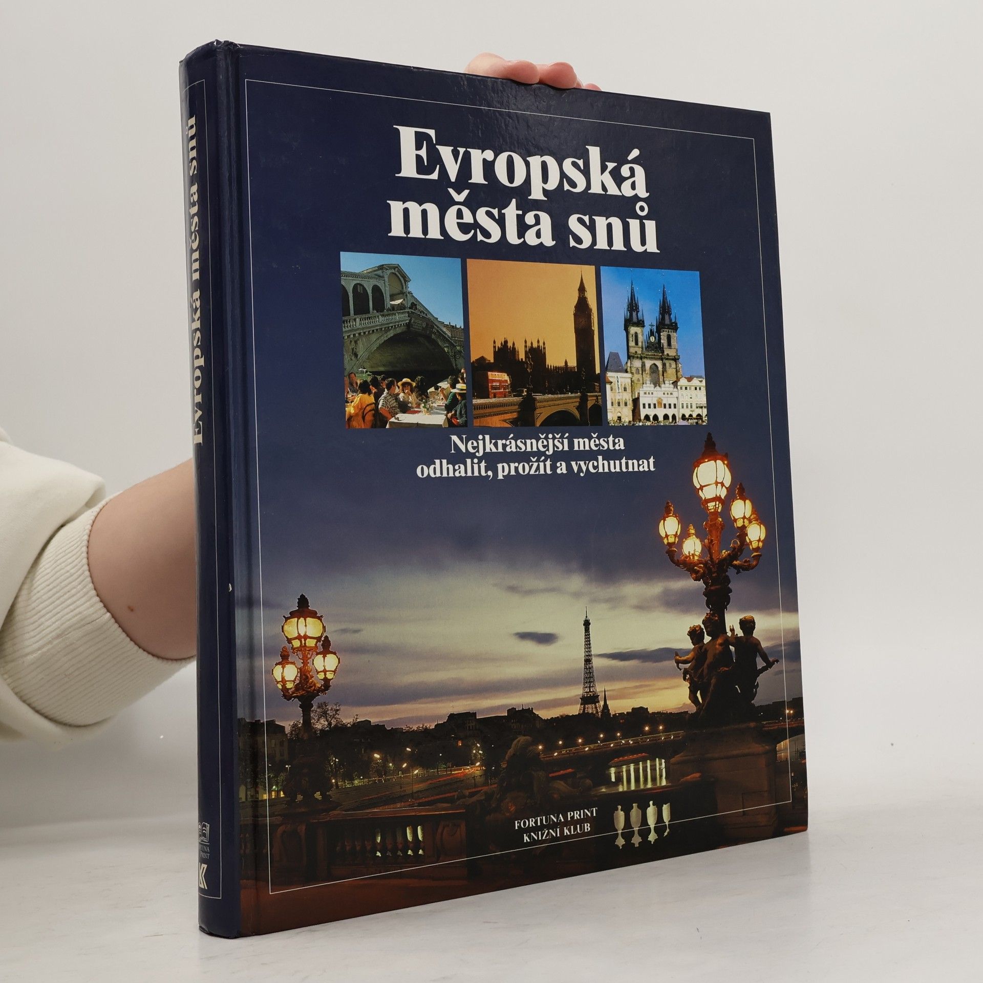 Kolektiv autorů Evropská města snů