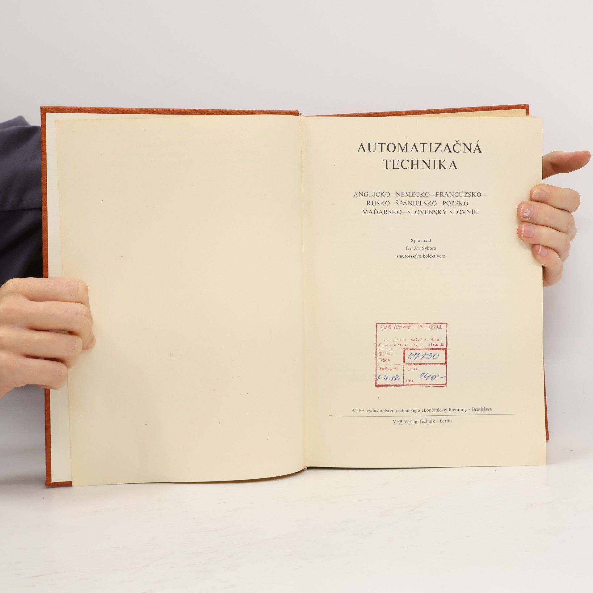 Jiří Sýkora Automatizačná technika. Anglicko-nemecko-francúzsko-rusko-španielsko-poľsko-maďarsko-slovenský slovník.