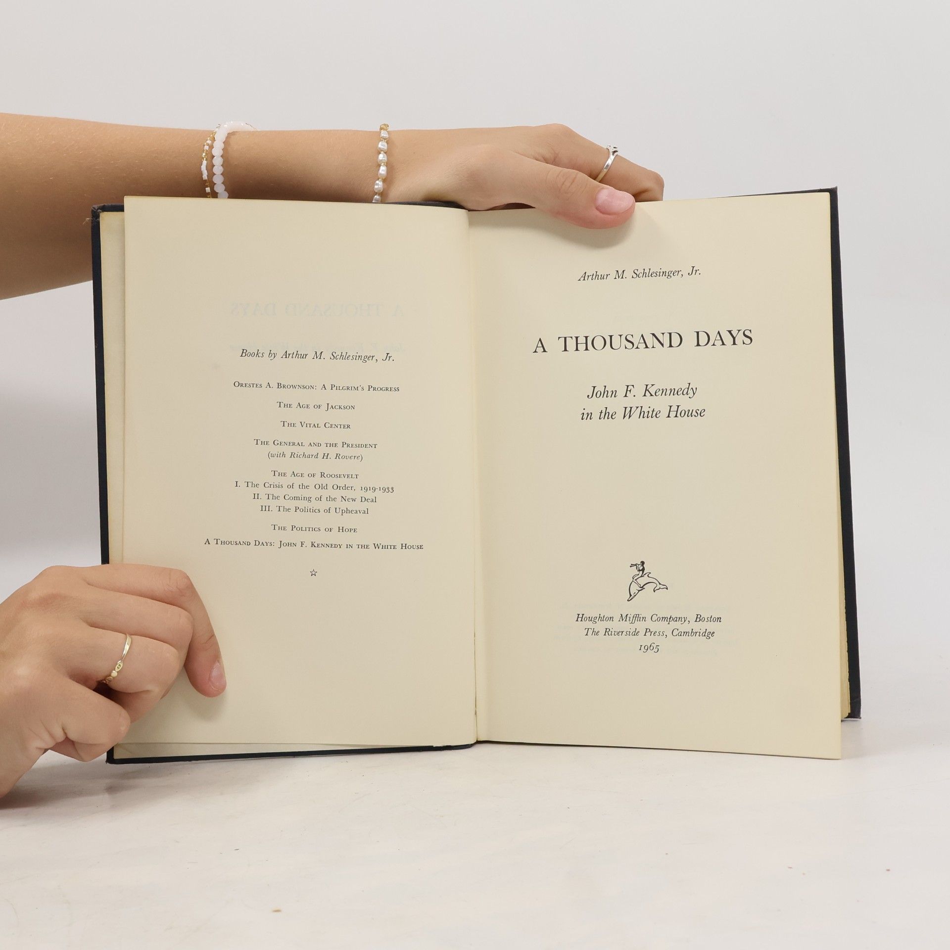Arthur Meier Schlesinger A Thousand Days