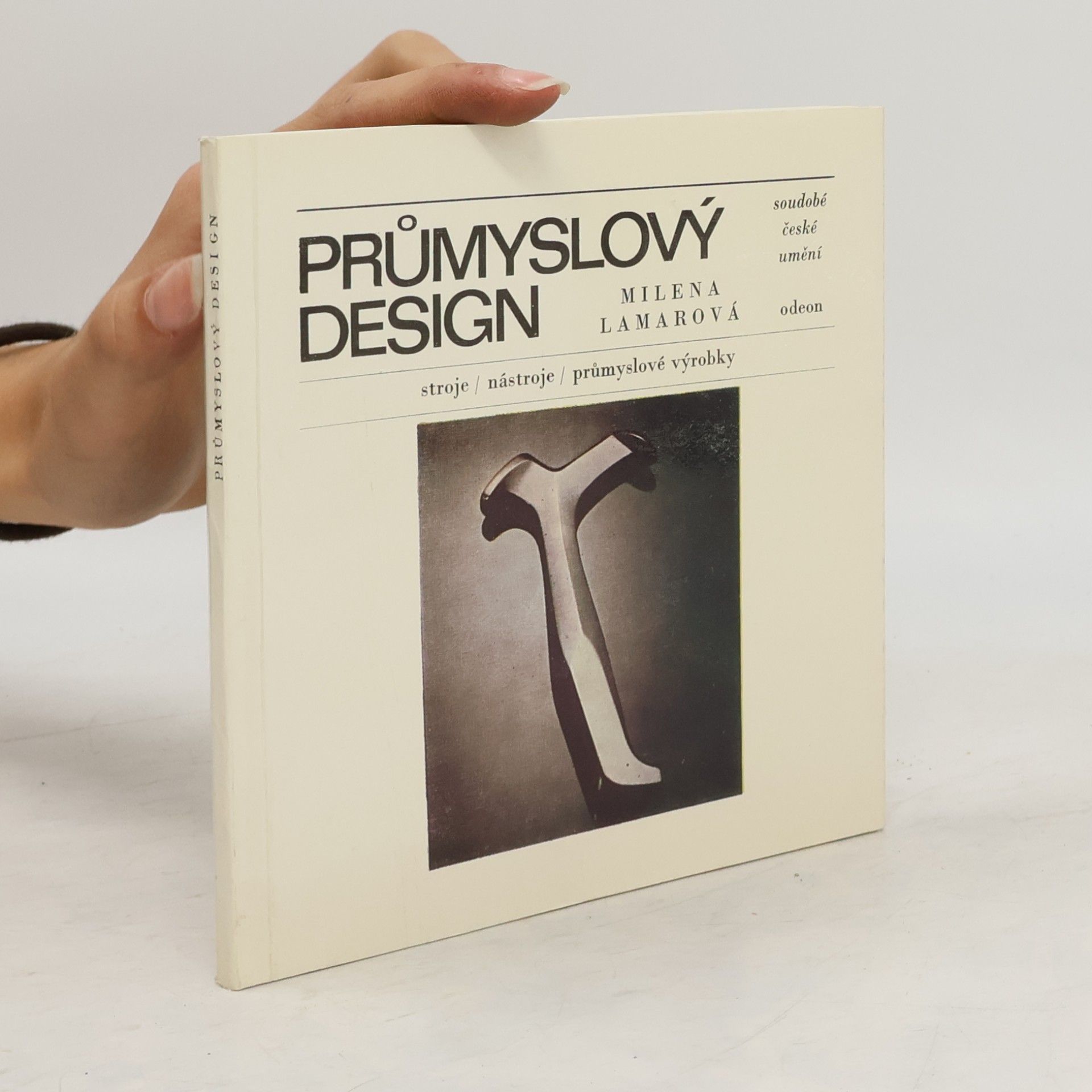 Průmyslový design : stroje, nástroje, průmyslové výrobky
