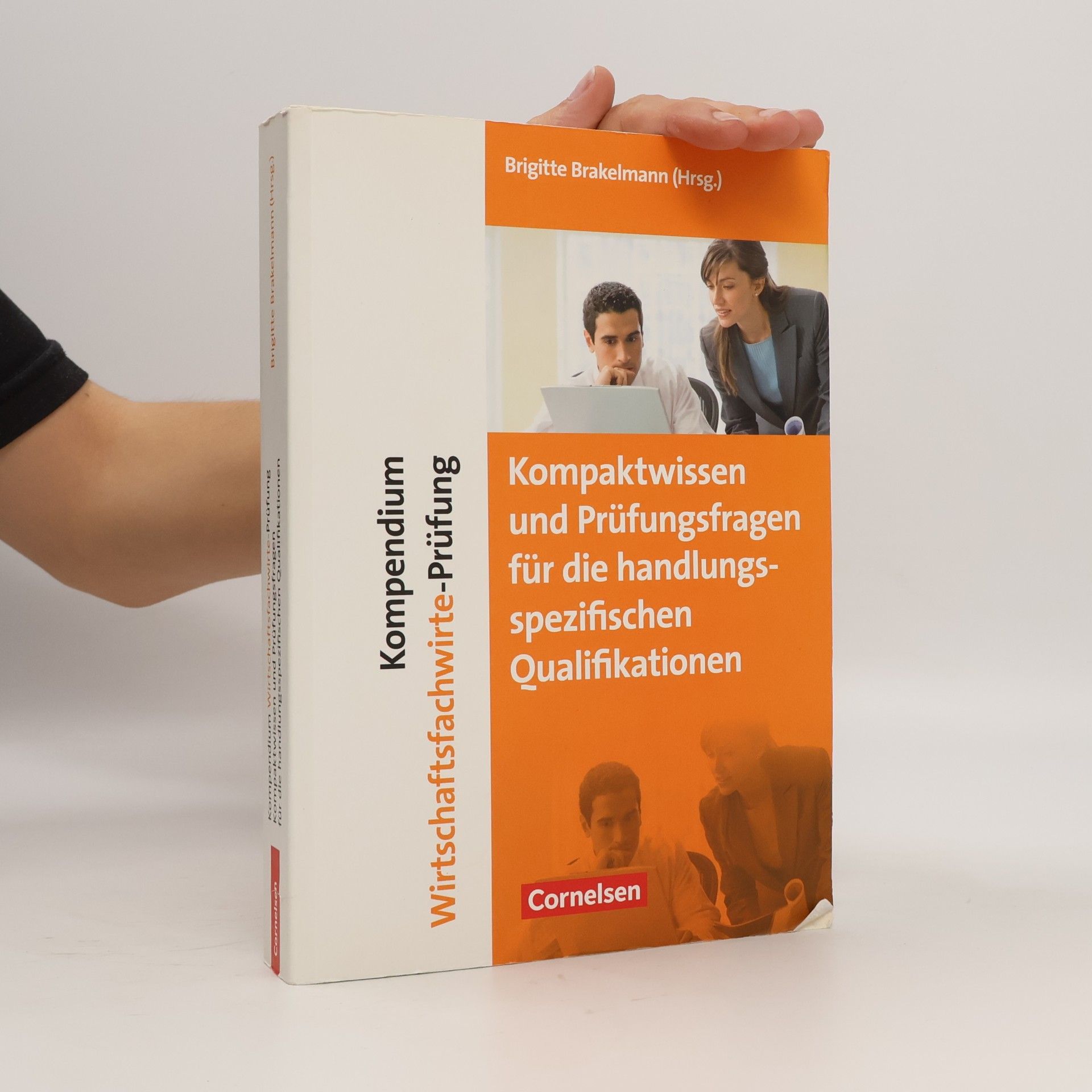 Angela Kirschner Kompendium Wirtschaftsfachwirte-Prüfung - Kompaktwissen und Prüfungsfragen für die handlungsspezifischen Qualifikationen