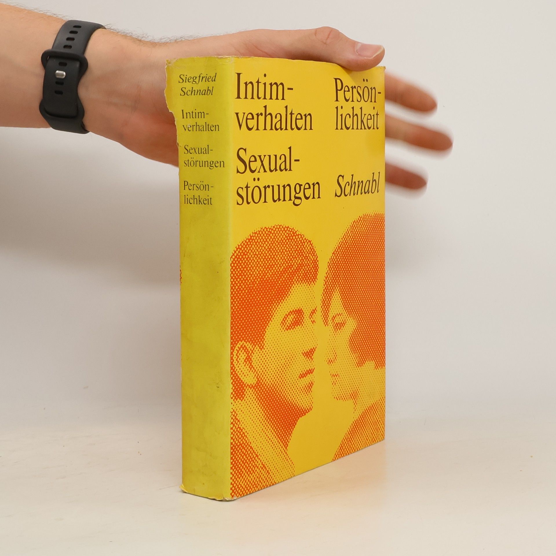 Siegfried Schnabl Intimverhalten, Sexualstörungen, Persönlichkeit