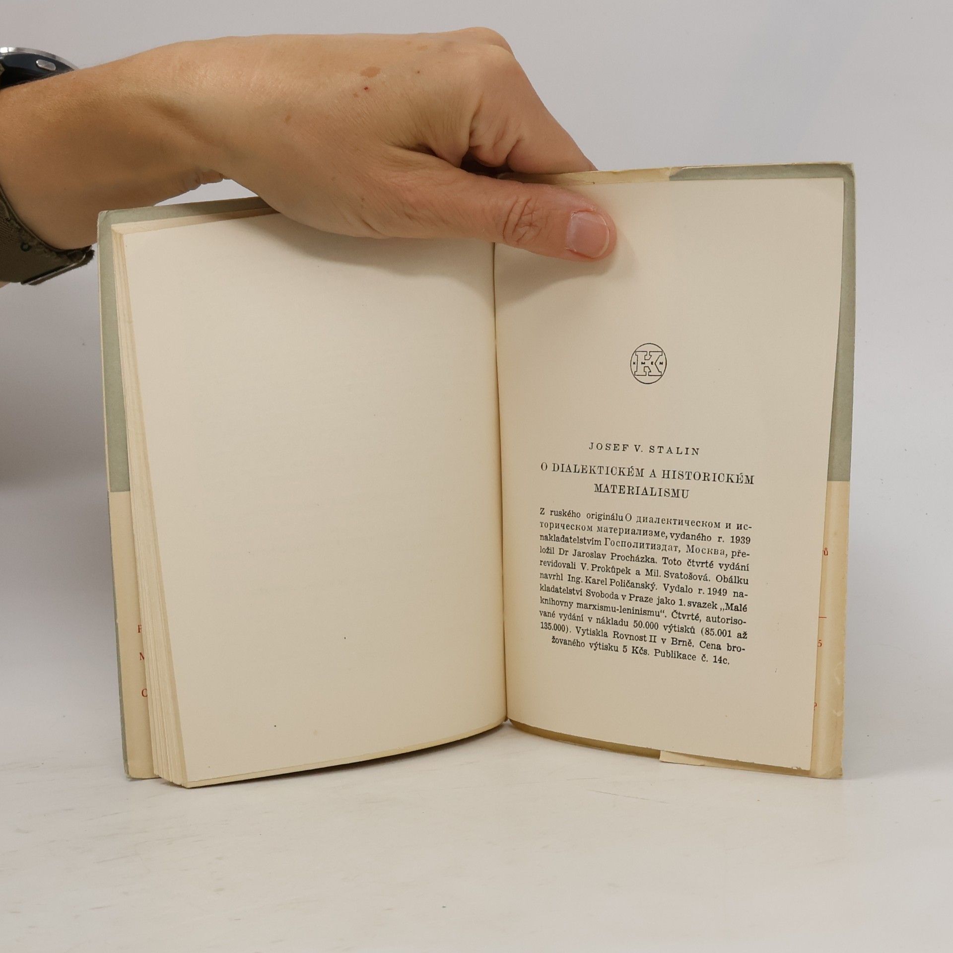 Josif Stalin O dialektickém a historickém materialismu. (Malá knihovna Marxismu-Leninismu sv. 1.)