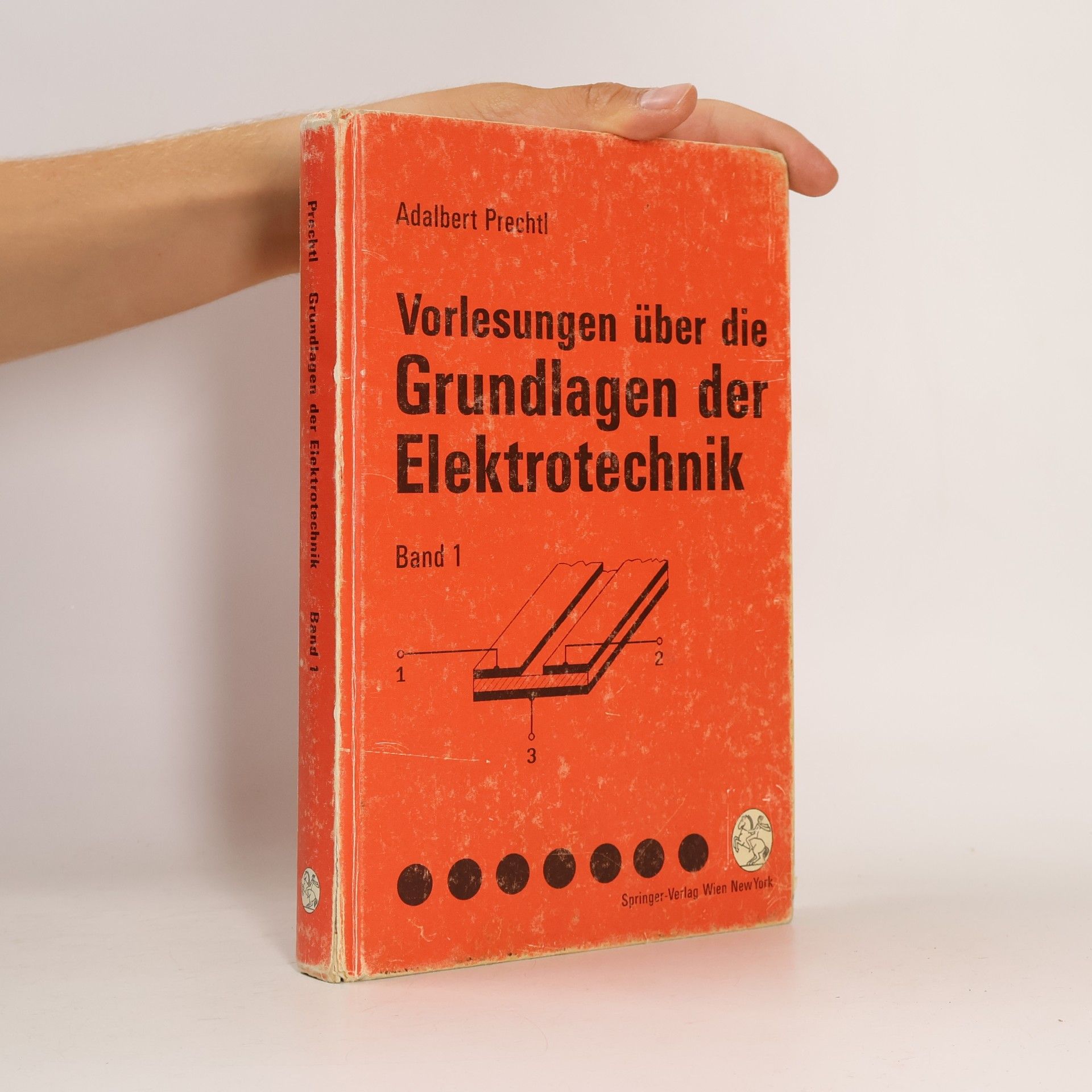 Adalbert Prechtl Vorlesungen über die Grundlagen der Elektrotechnik