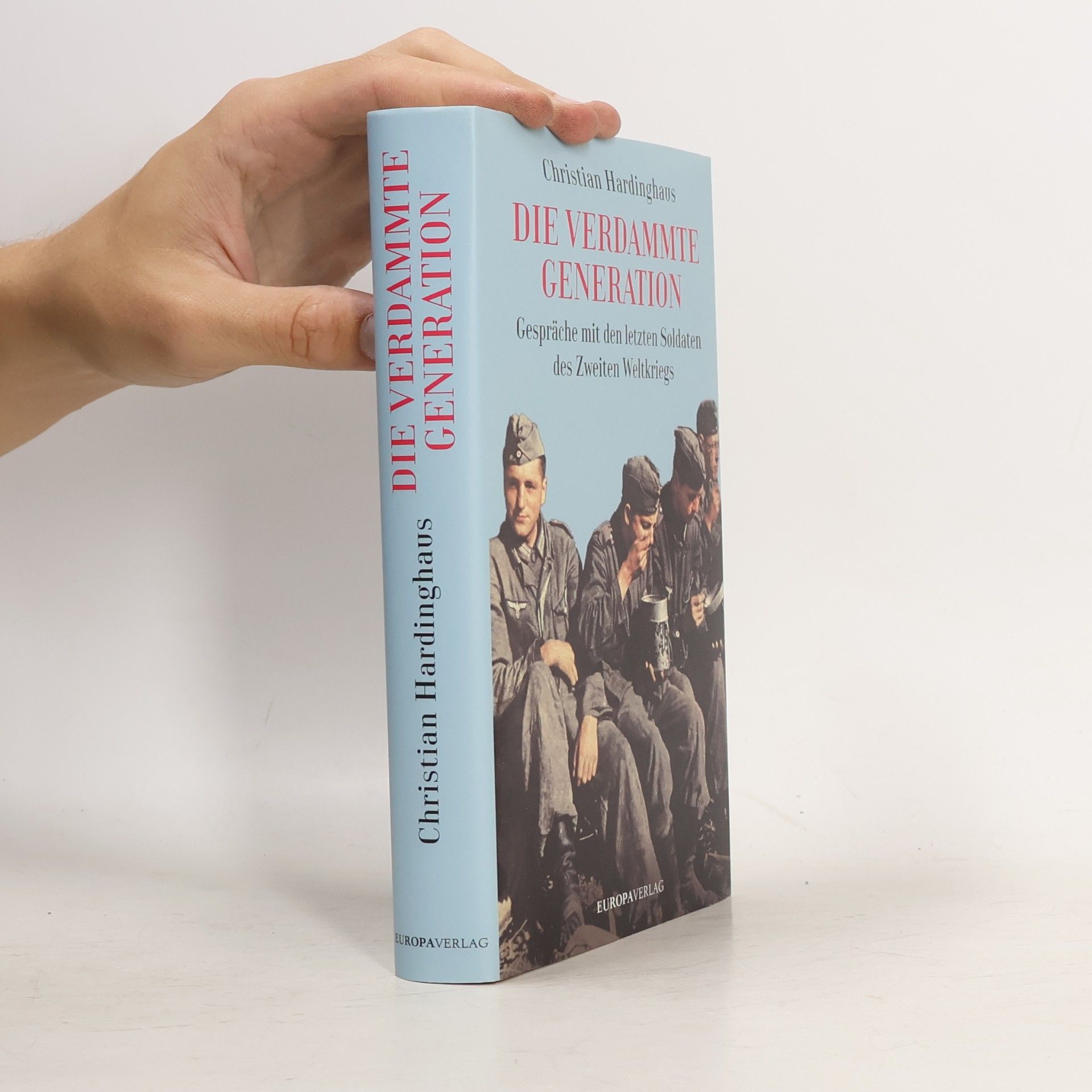 Christian Hardinghaus Die verdammte Generation