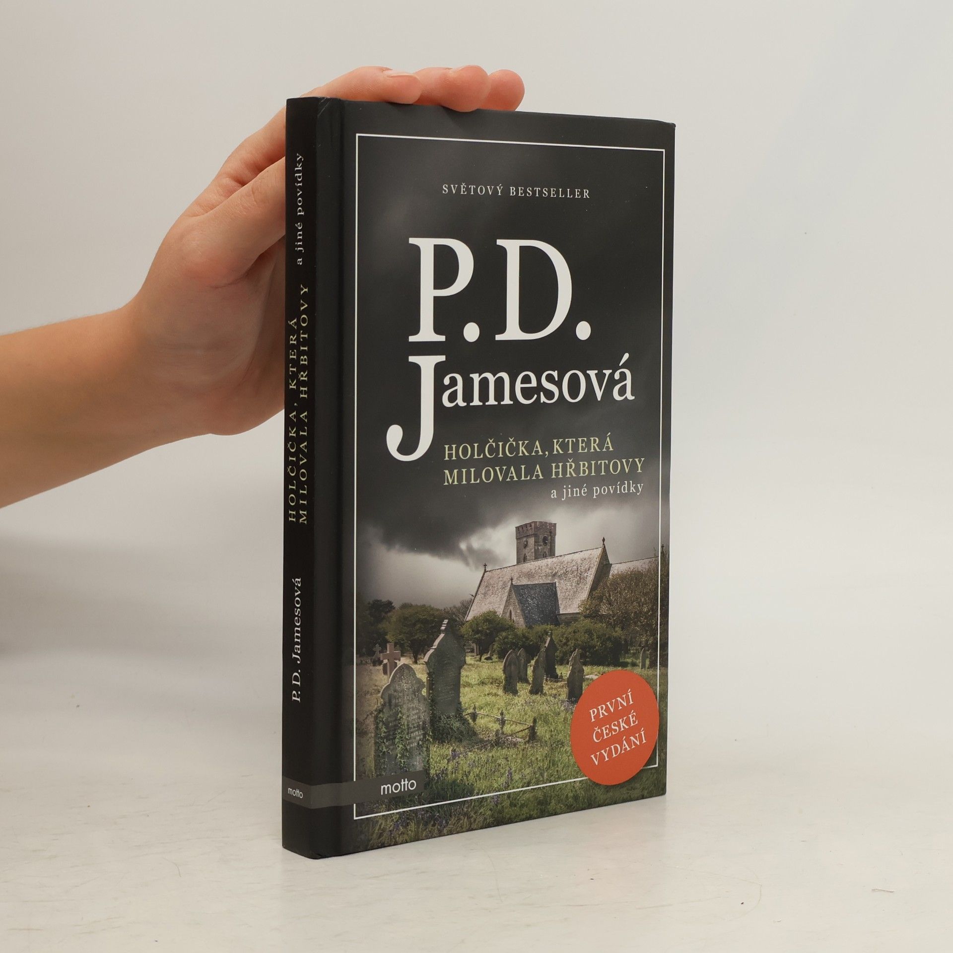 Phyllis Dorothy James Holčička, která milovala hřbitovy a jiné povídky