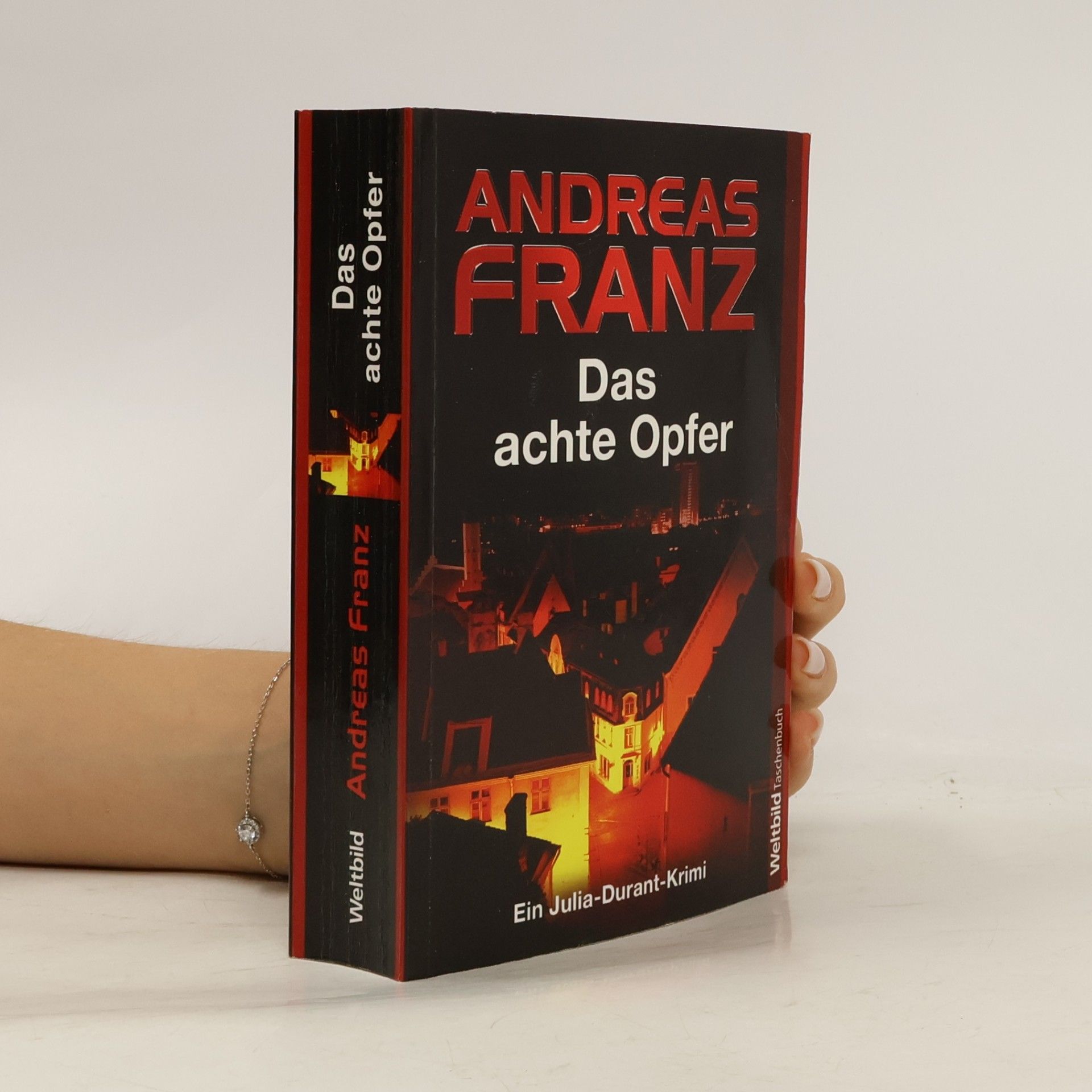 Andreas Franz Das achte Opfer