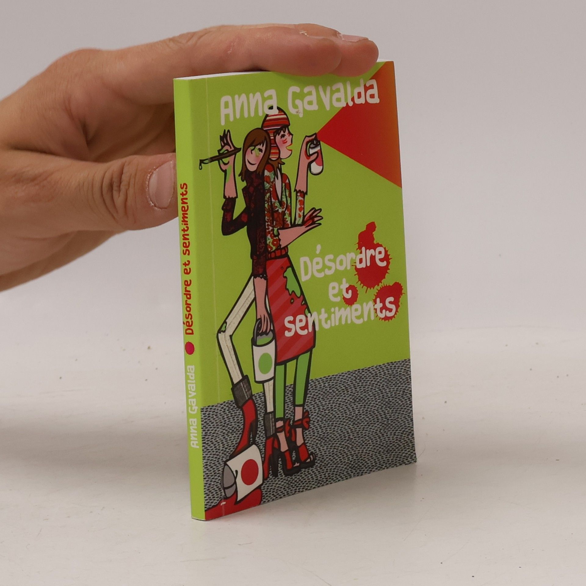 Anna Gavalda Désordre et sentiments