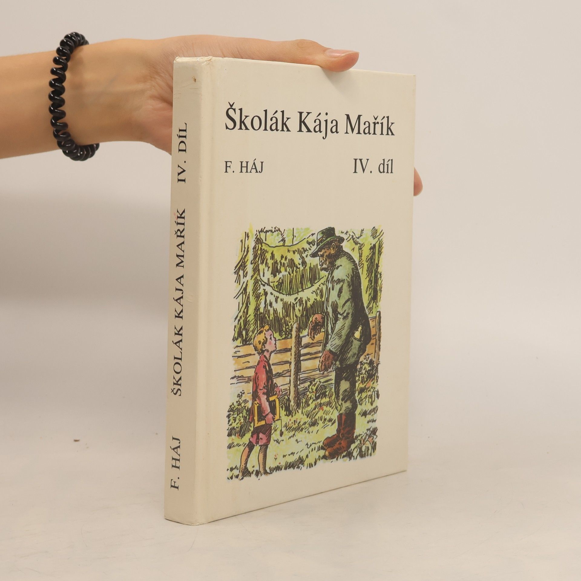F. Háj Školák Kája Mařík IV.