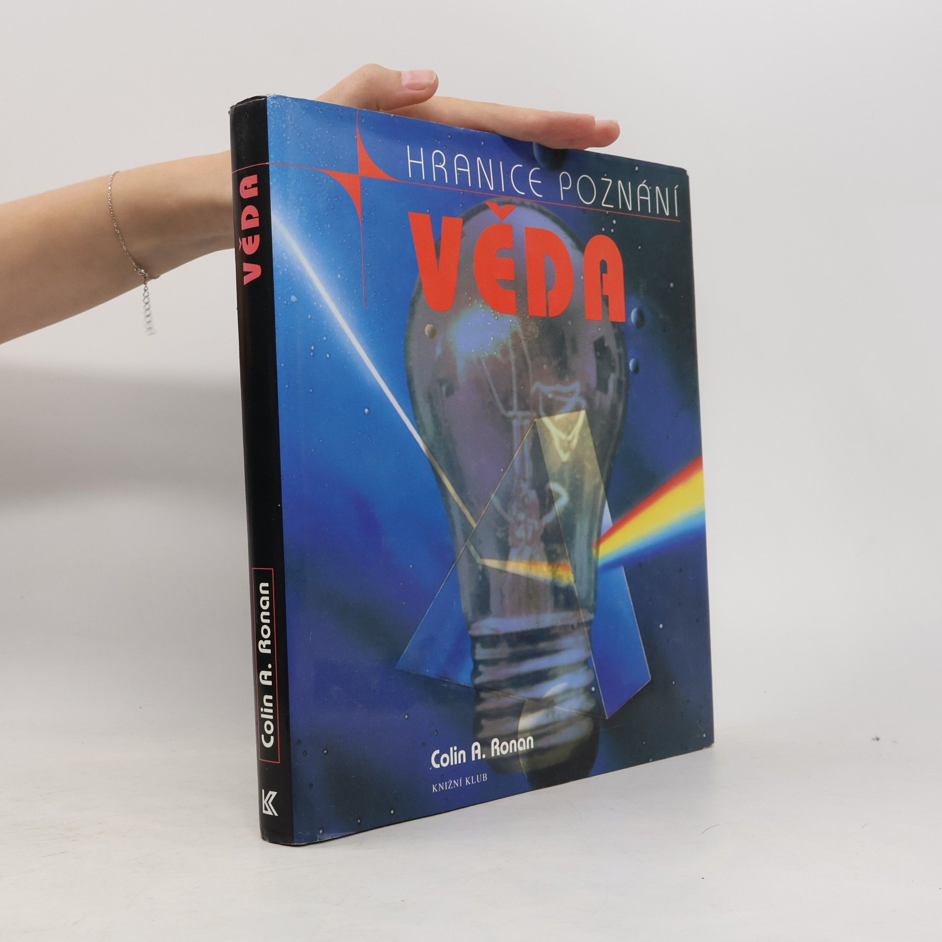 Věda a jak porozumět jejím záhadám