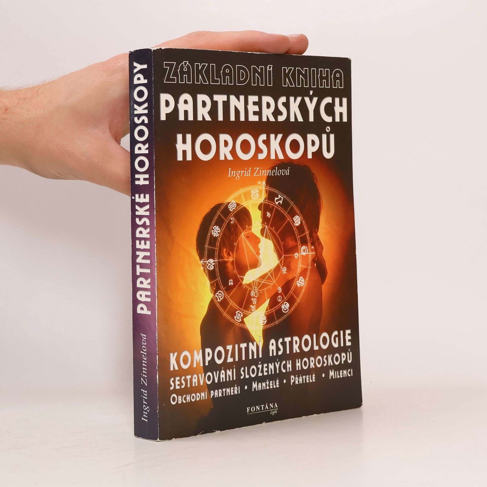 Ingrid Zinnel Základní kniha partnerských horoskopů : úkoly, cesty, cíle vztahů