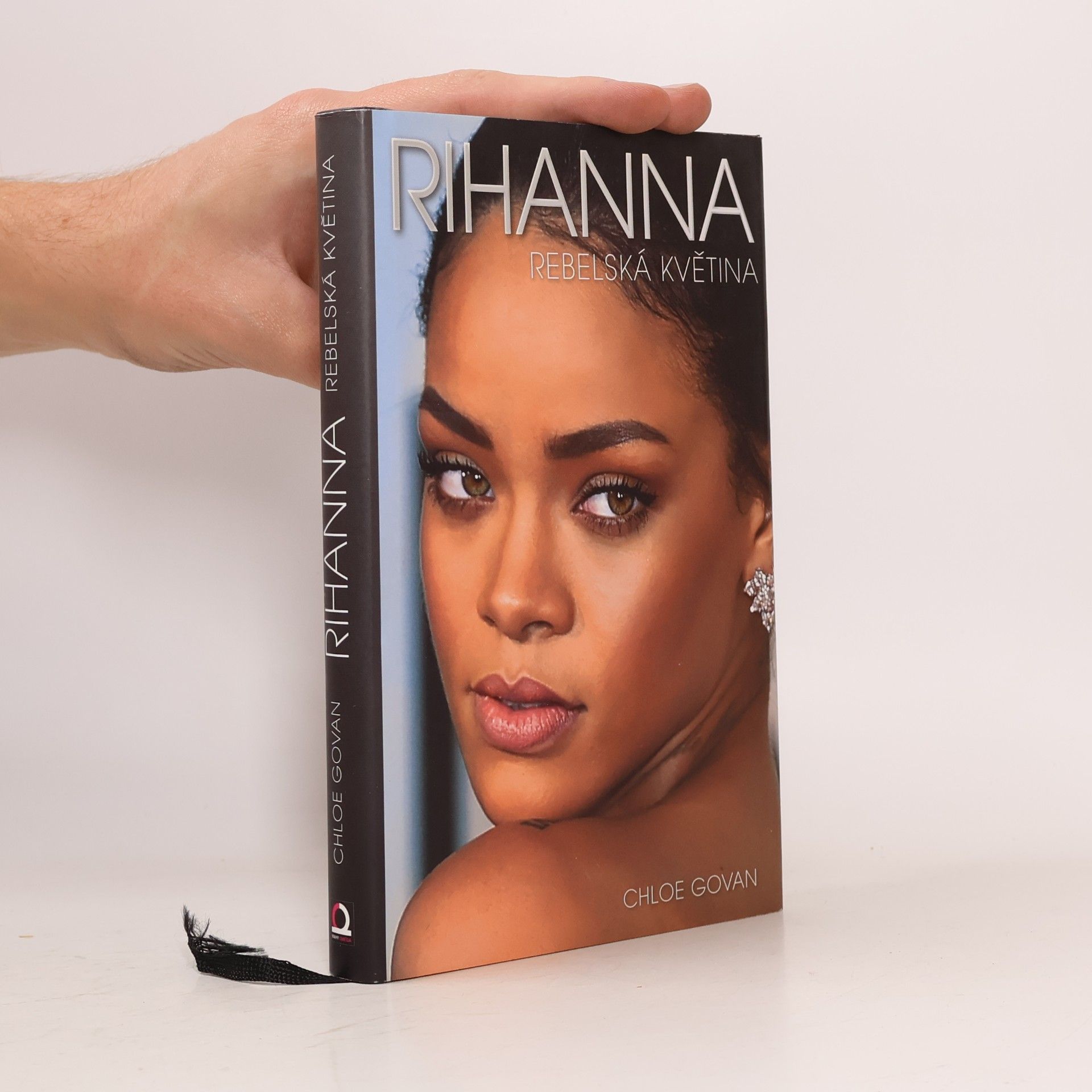 Petr Štika Rihanna. Rebelská květina