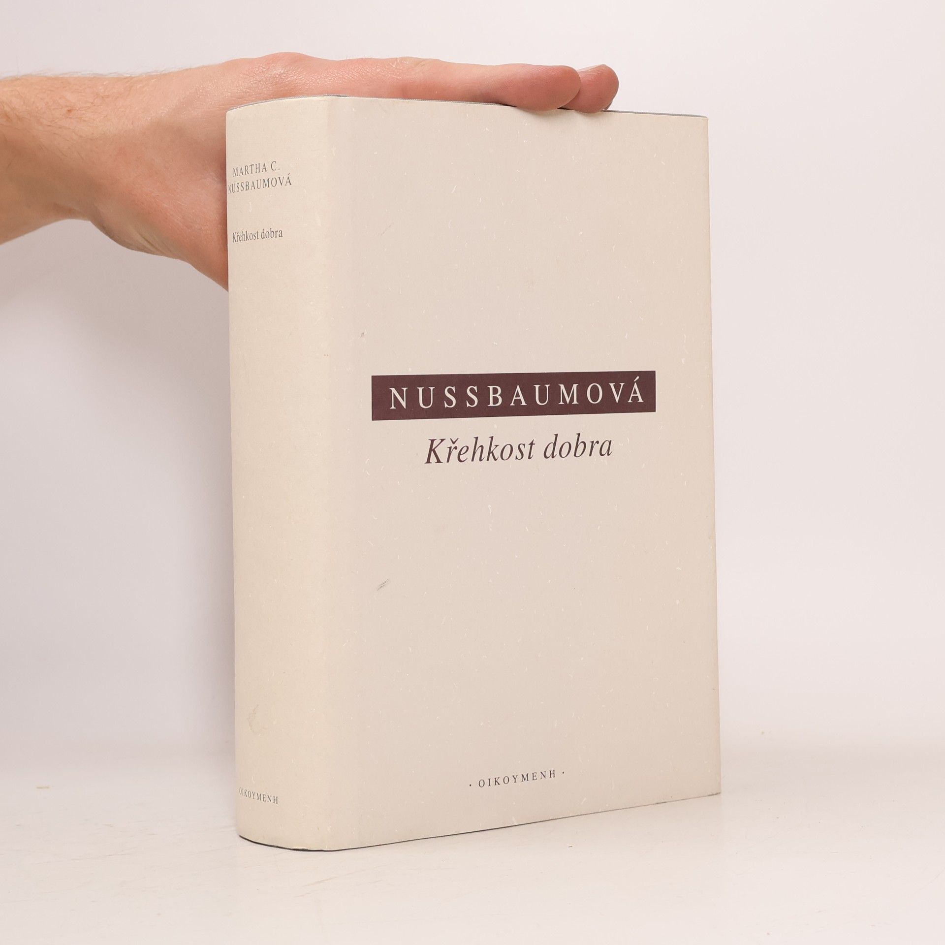 Martha Craven Nussbaum Křehkost dobra