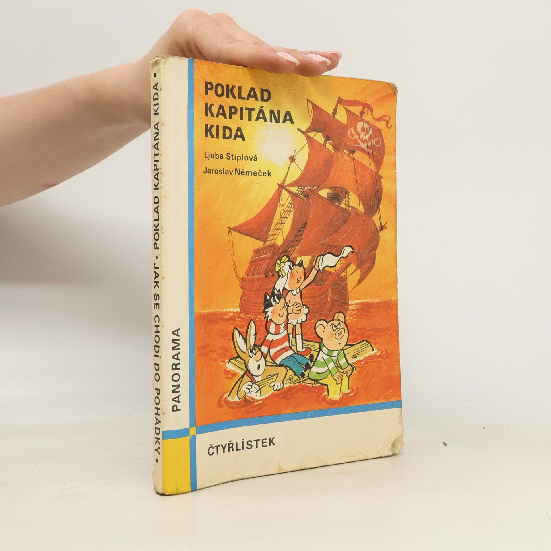 Ljuba Štíplová Čtyřlístek. Poklad kapitána Kida. Jak se chodí do pohádky