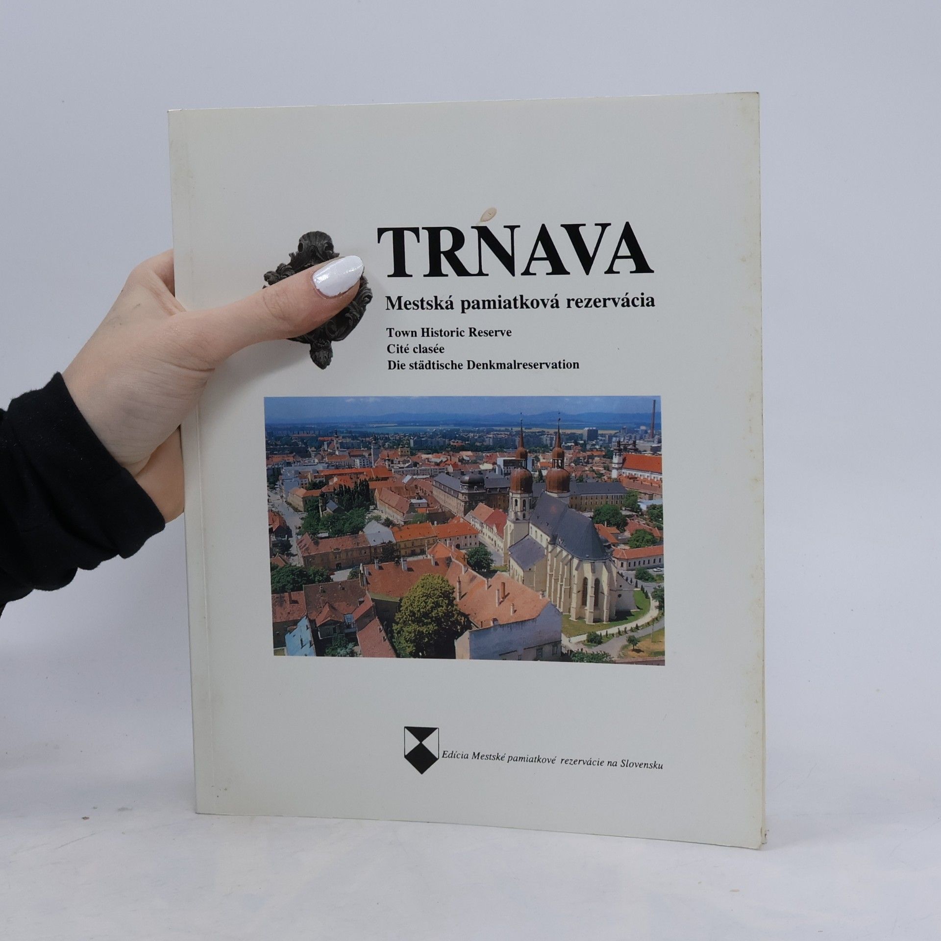 Kolektiv autorů Trnava : mestská pamiatková rezervácia