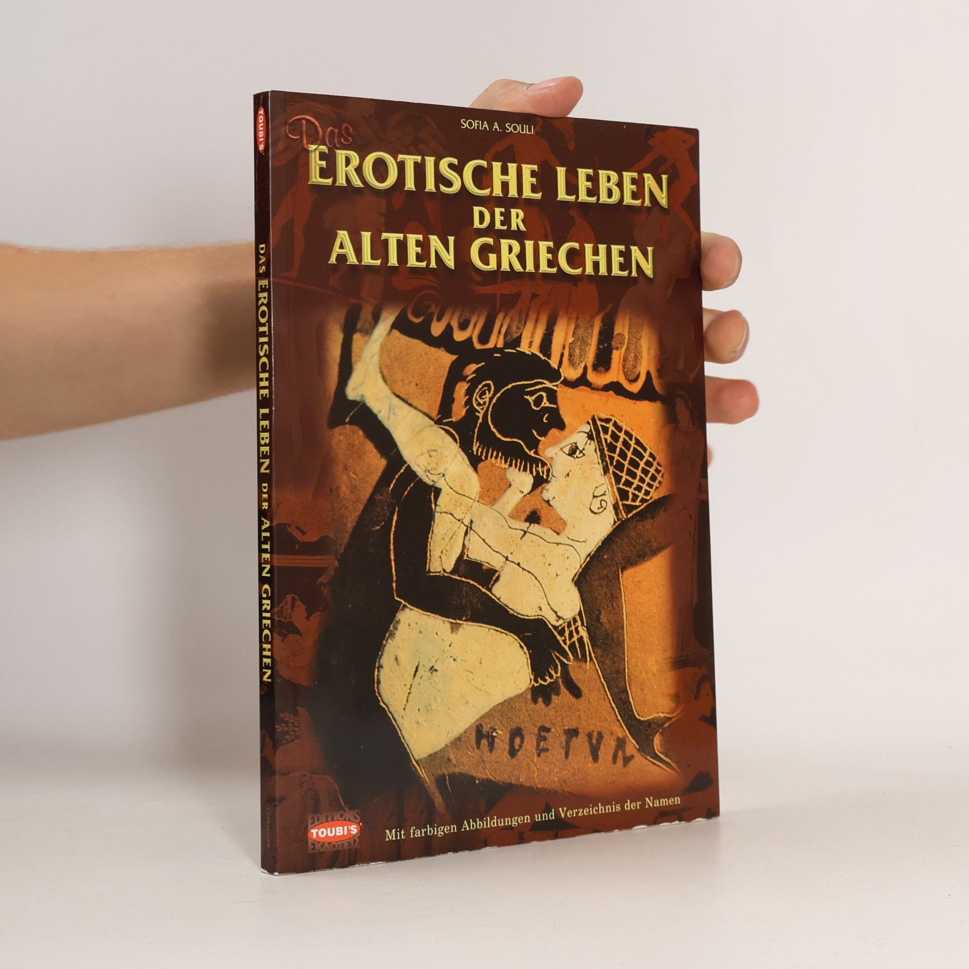 Sofia A. Souli Das erotische Leben der Alten Griechen