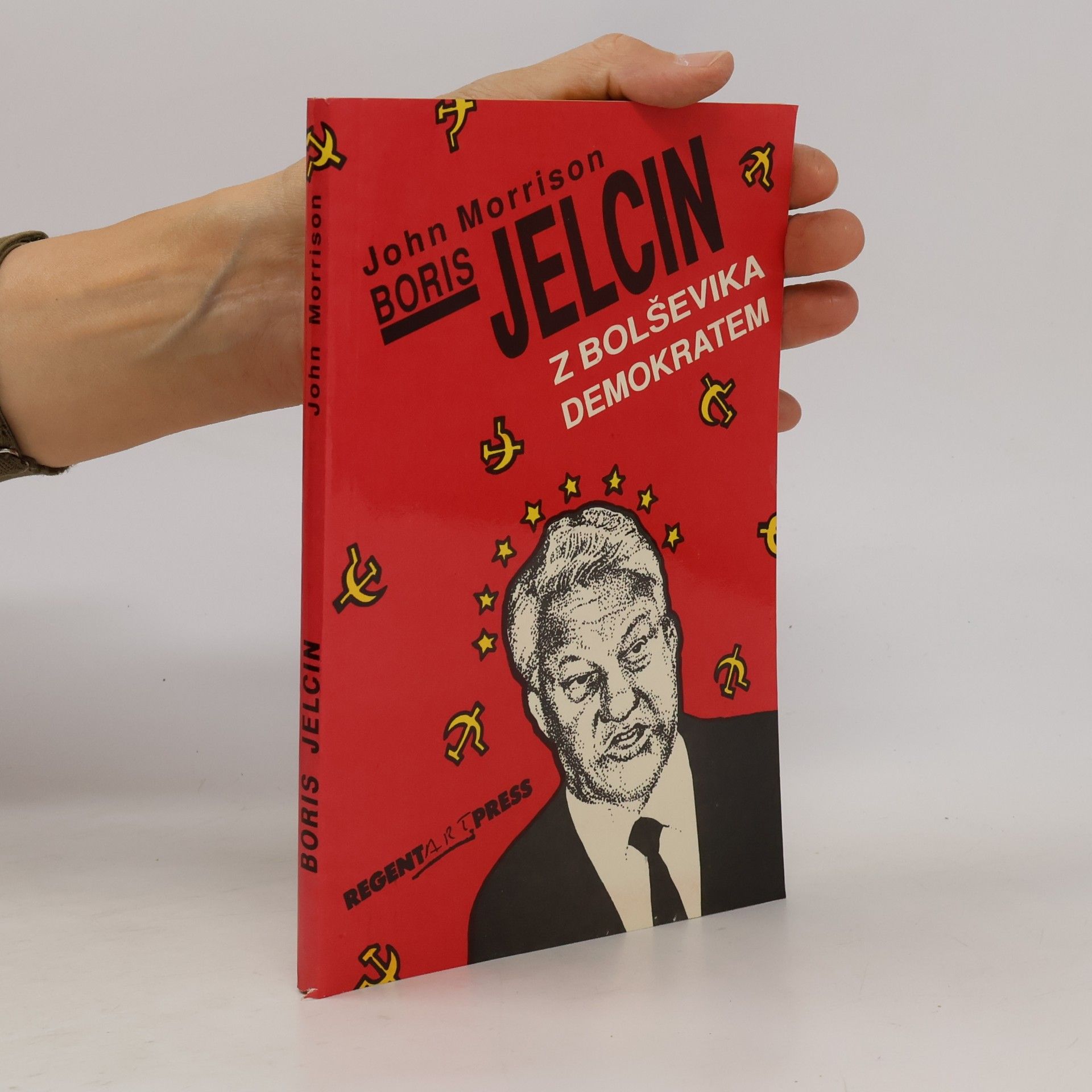 John Morrison Boris Jelcin. Z bolševika demokratem
