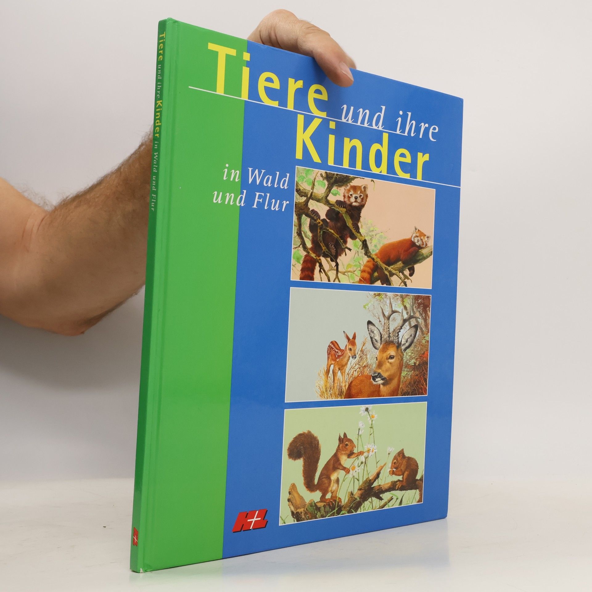 Various authors Tiere und ihre Kinder in Wald und Flur