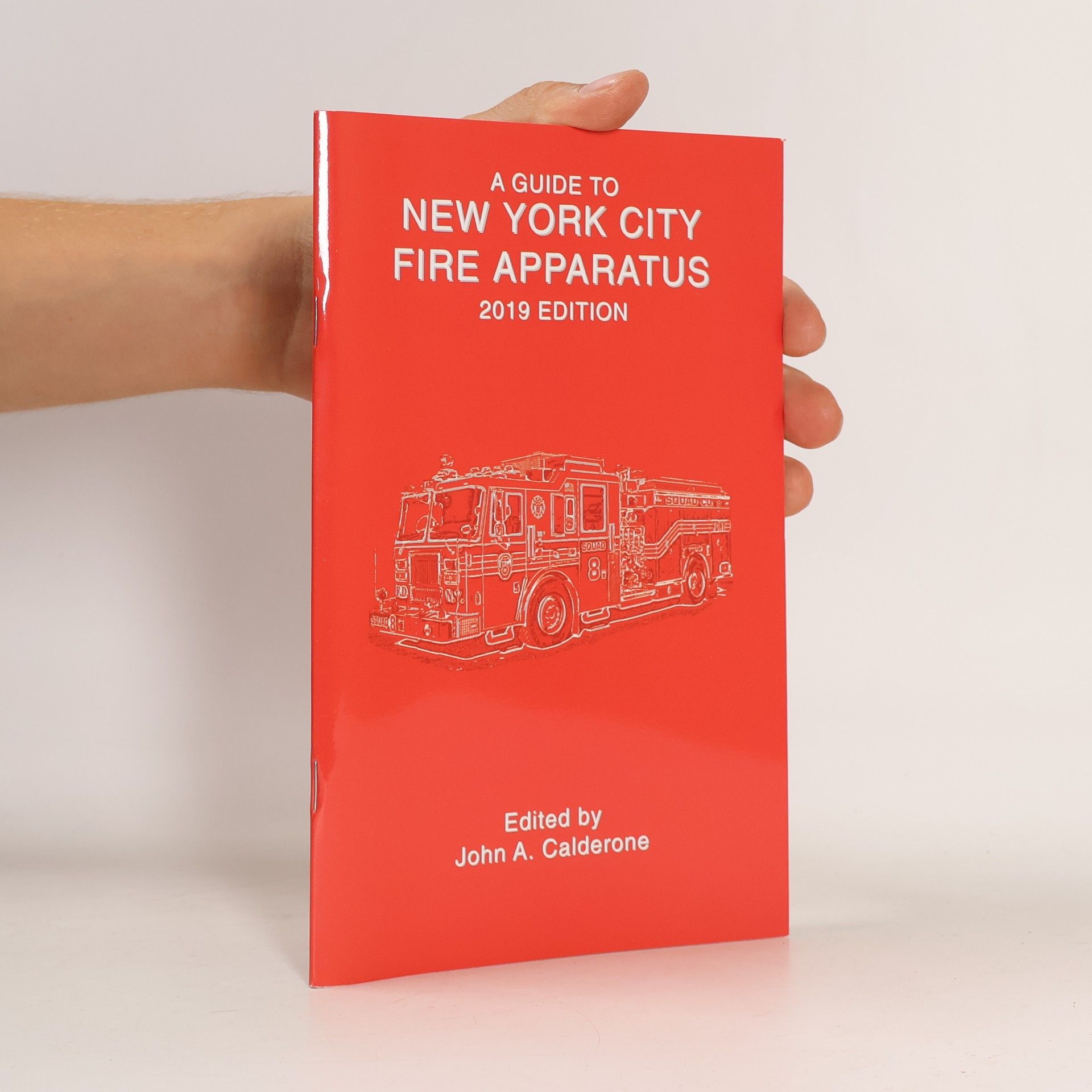 Adam Alberti A guide to New York City Fire Apparatus