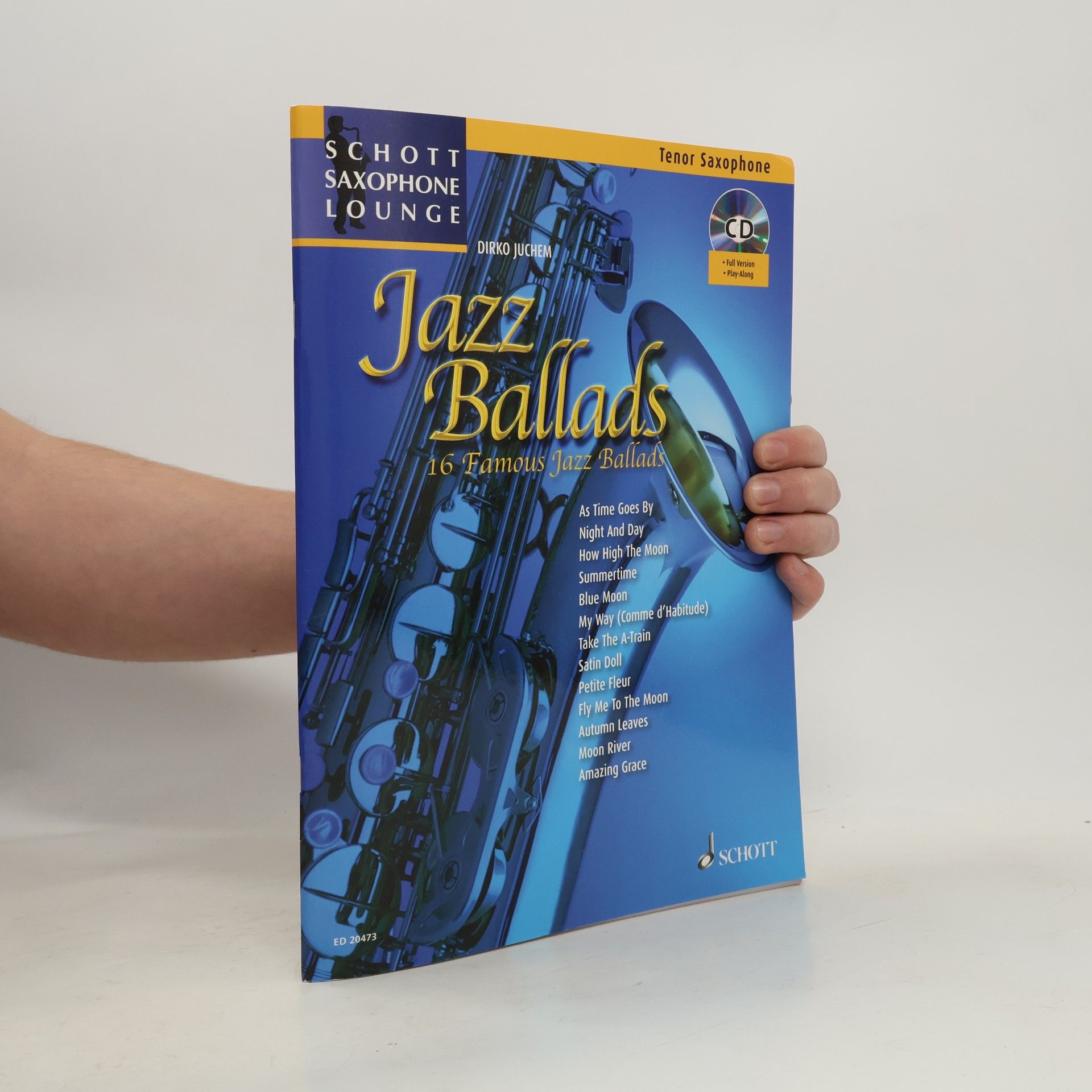 Dirko Juchem Schott Saxophone Lounge: Jazz Ballads