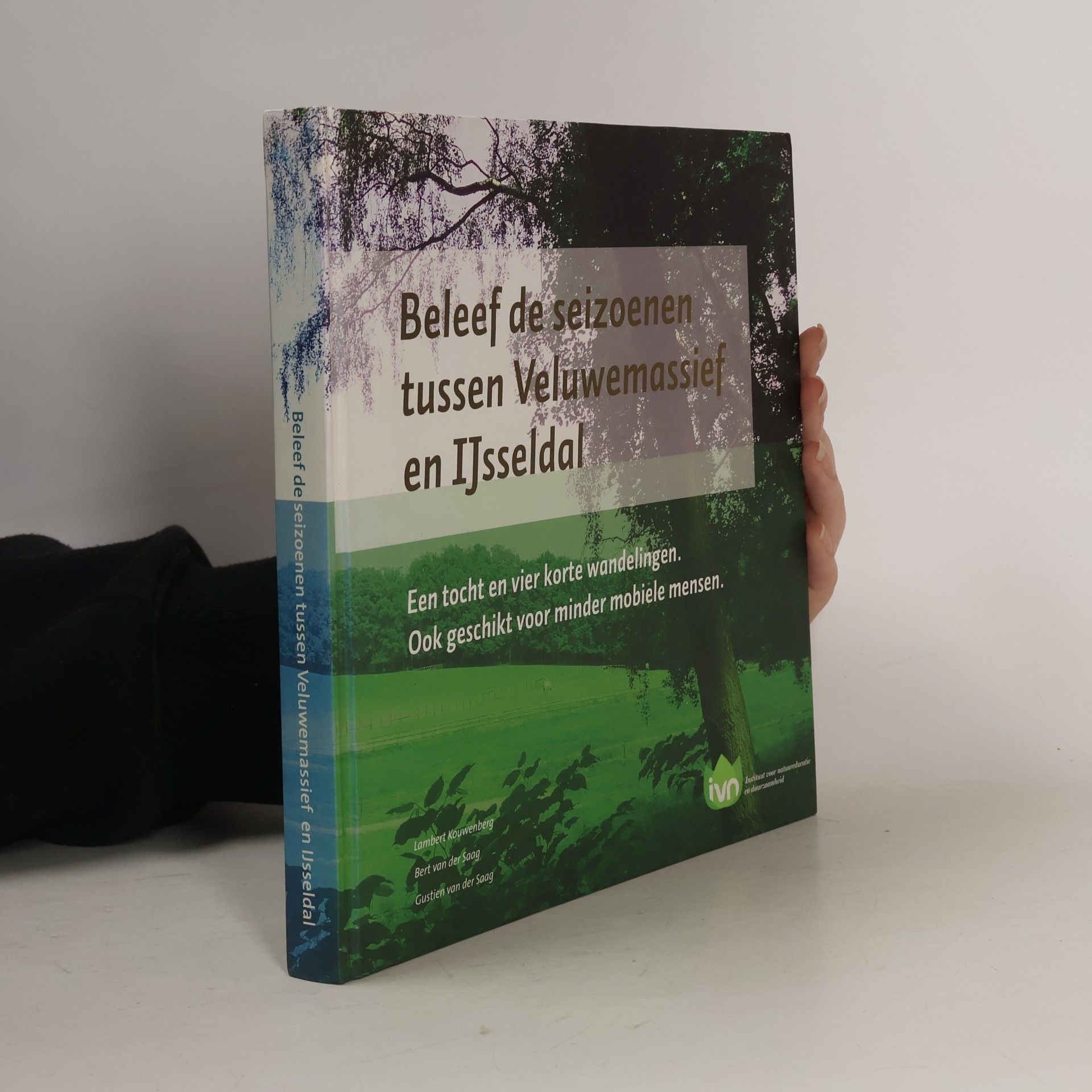 Lambert Kouwenberg Beleef de seizoenen tussen Veluwemassief en IJsseldal