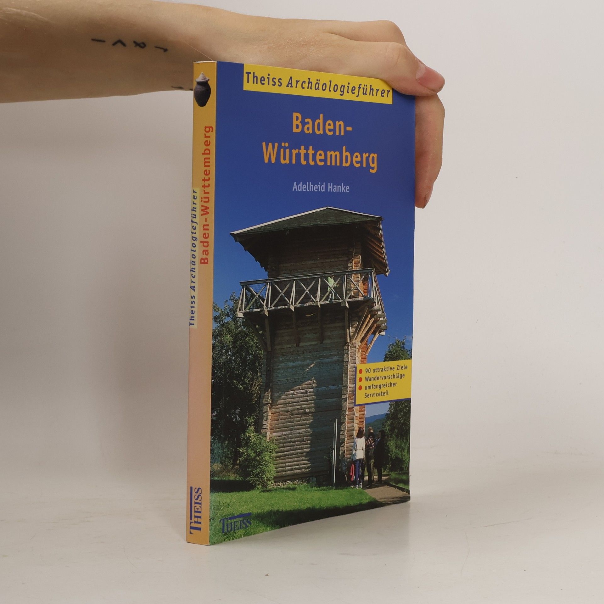Adelheid Hanke Theiss Archäologieführer Baden-Württemberg