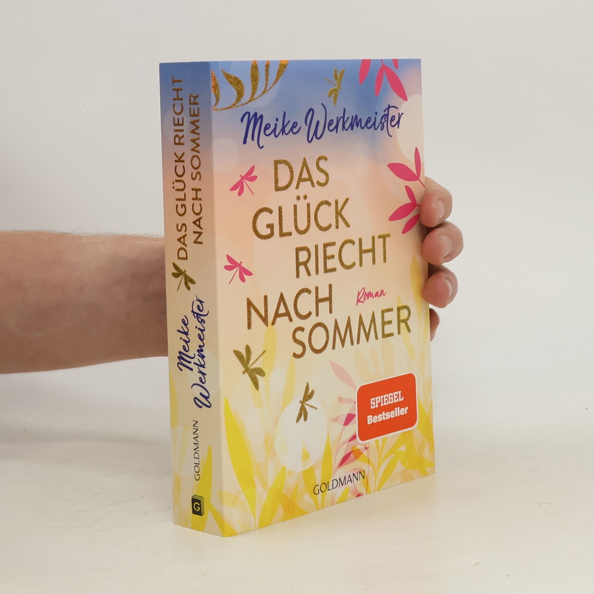 Meike Werkmeister Das Glück riecht nach Sommer