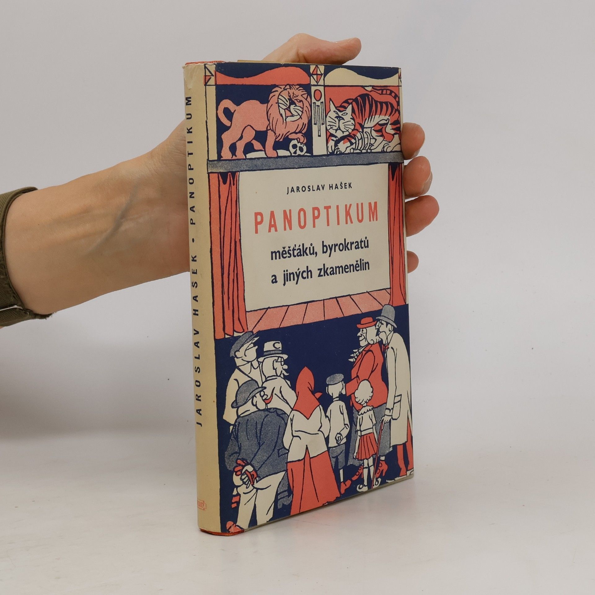 Jaroslav Hašek Panoptikum měšťáků, byrokratů a jiných zkamenělin
