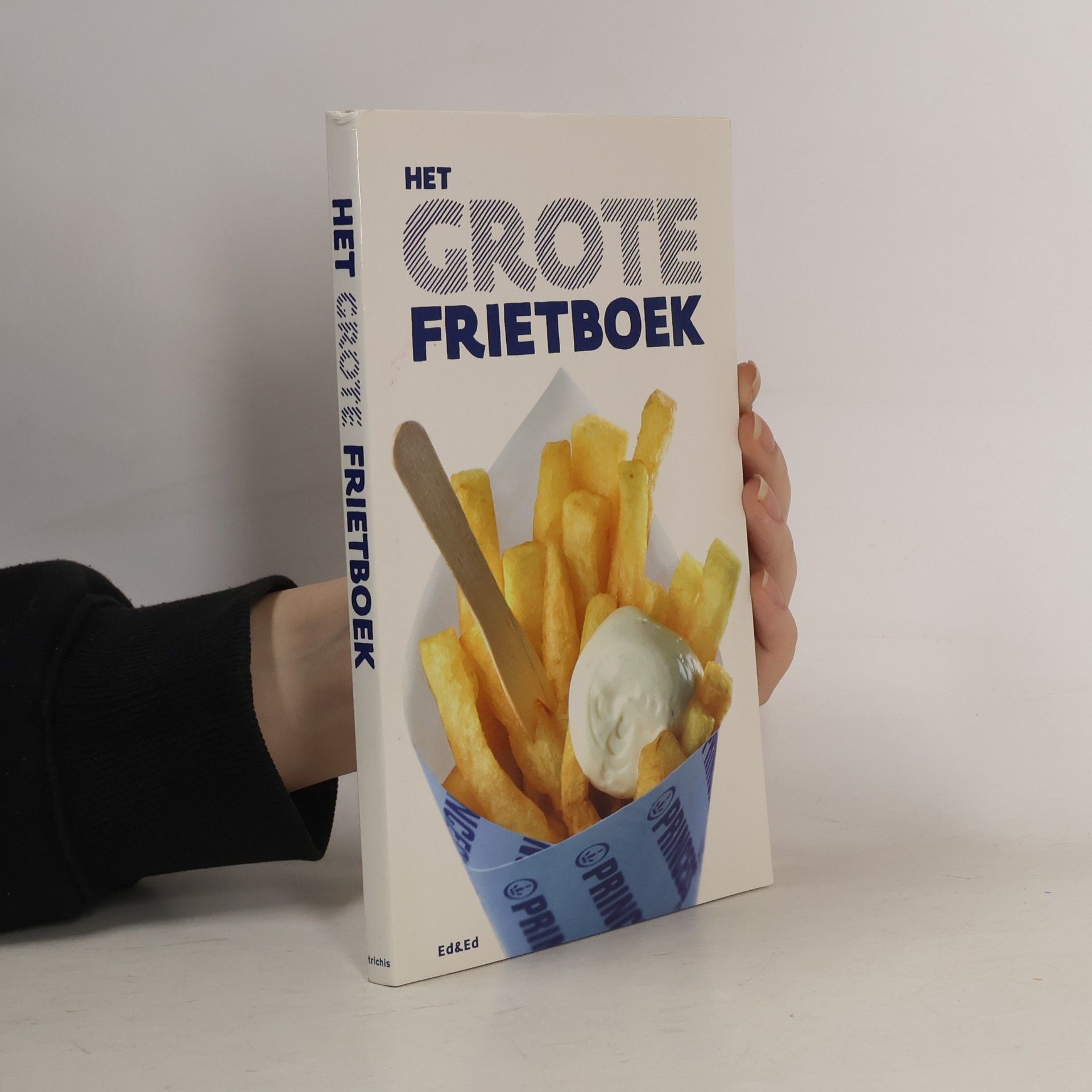 Ed&Ed Het Grote Frietboek