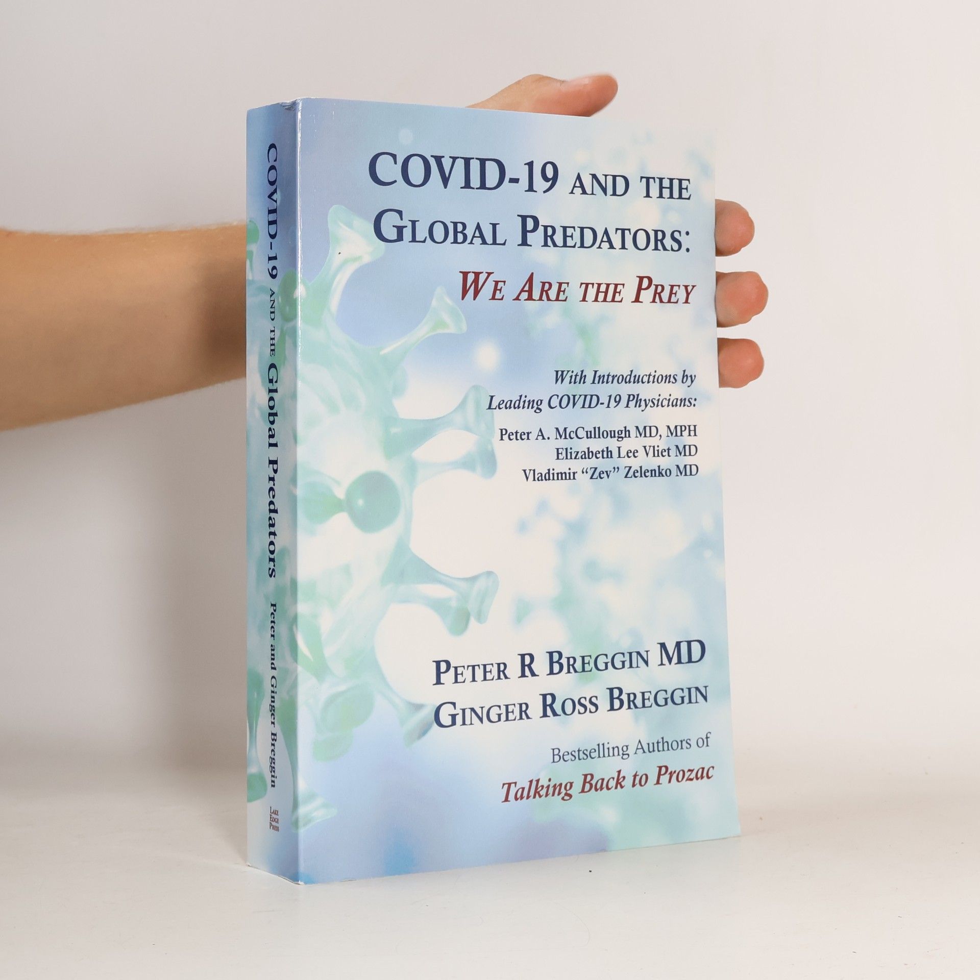Vladimir 'Zev' Zelenko COVID-19 and the Global Predators: We Are the Prey